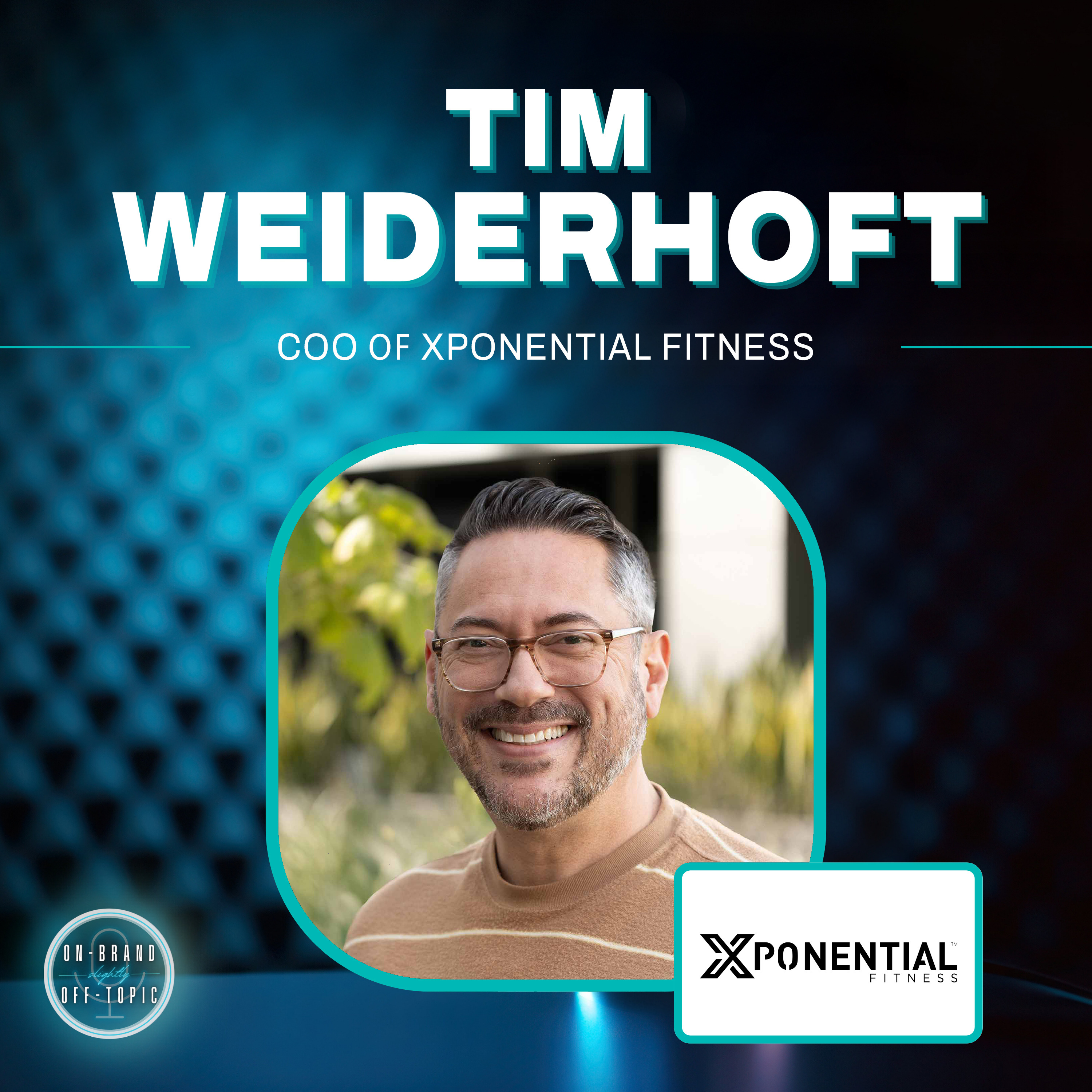 #27 Exponential Fitness - Tim Weiderhoft episode artwork