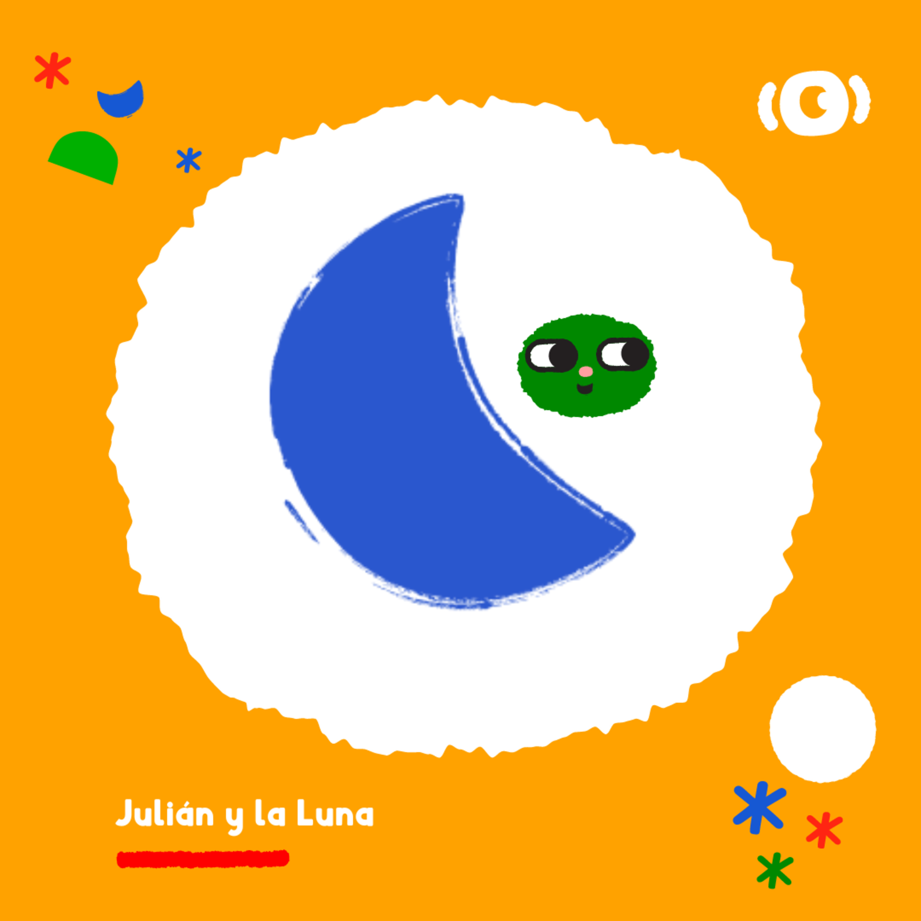 Julián y La Luna | Audio Cuentos Infantiles