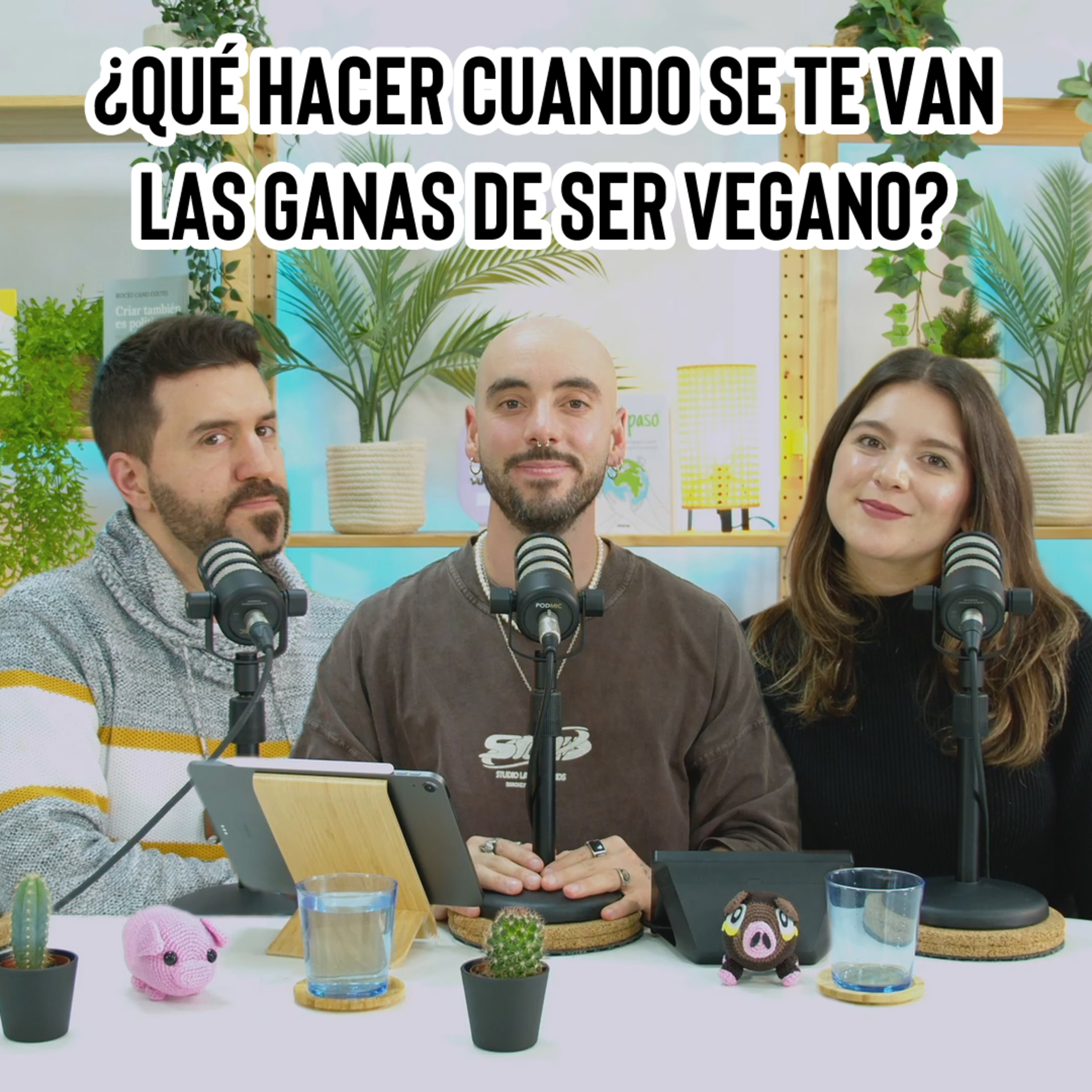 ¿Qué hacer cuando se te van las ganas de ser vegano? 