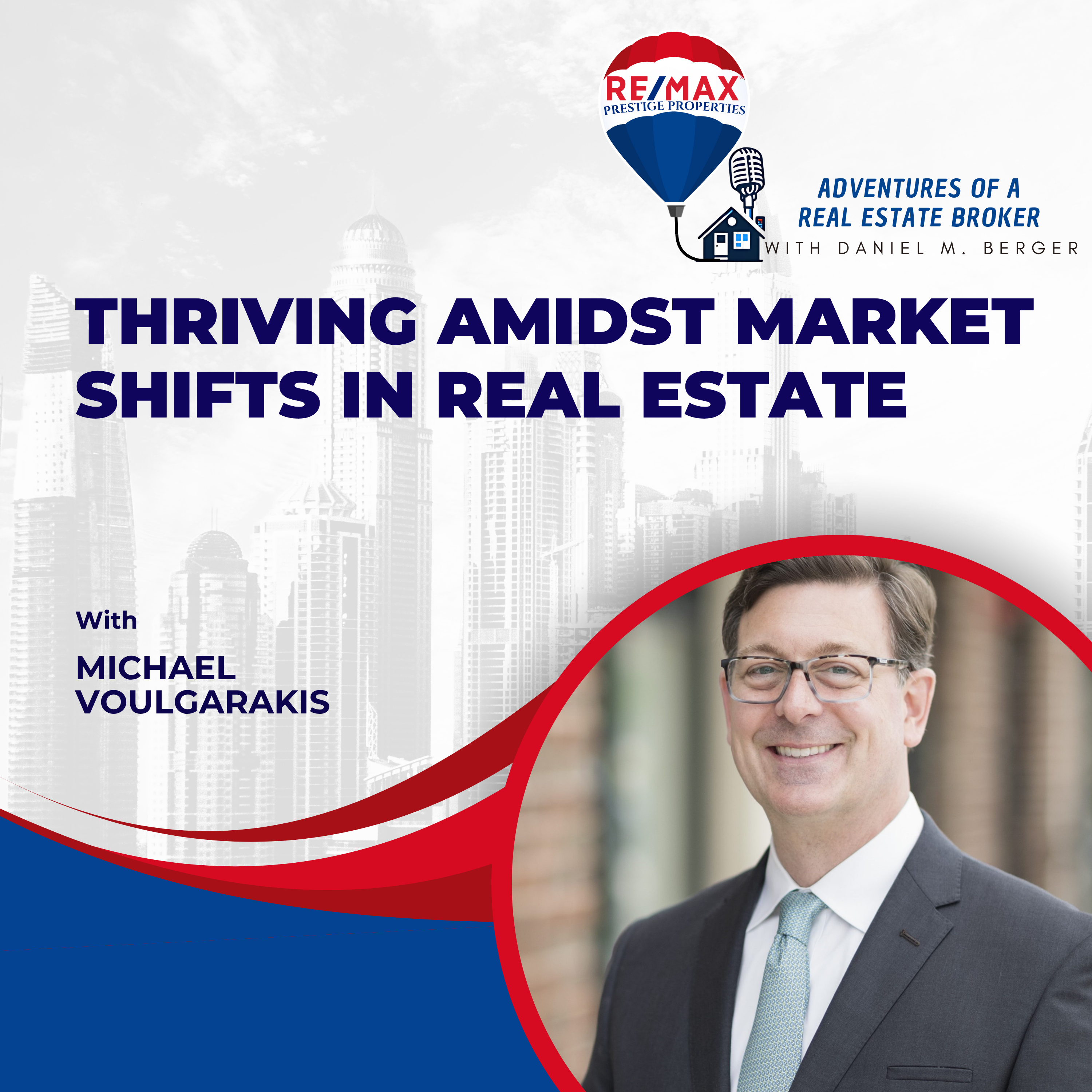 Thriving Amidst Market Shifts in Real Estate - EP 34 episode artwork