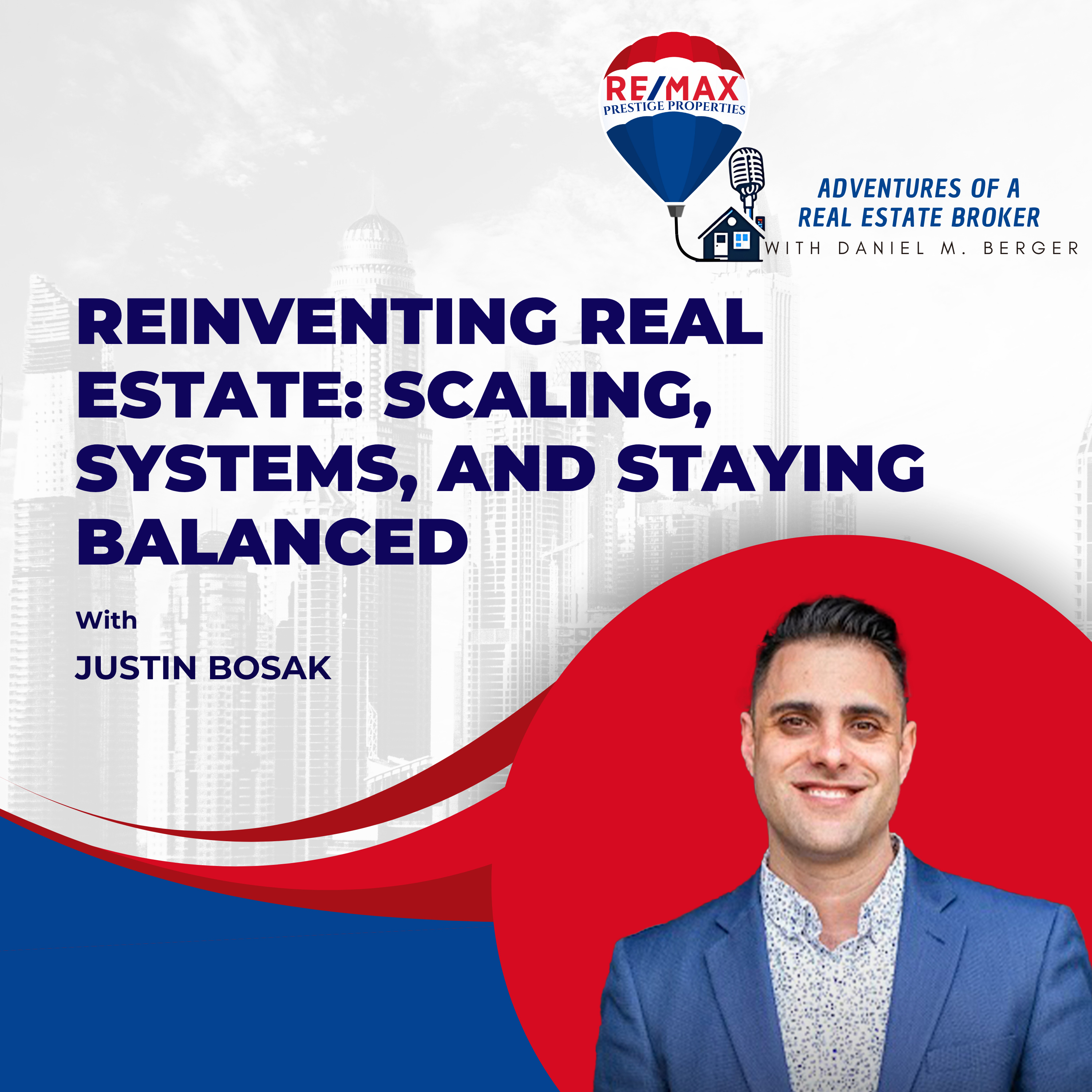 Reinventing Real Estate: Scaling, Systems, and Staying Balanced - EP 36 episode artwork