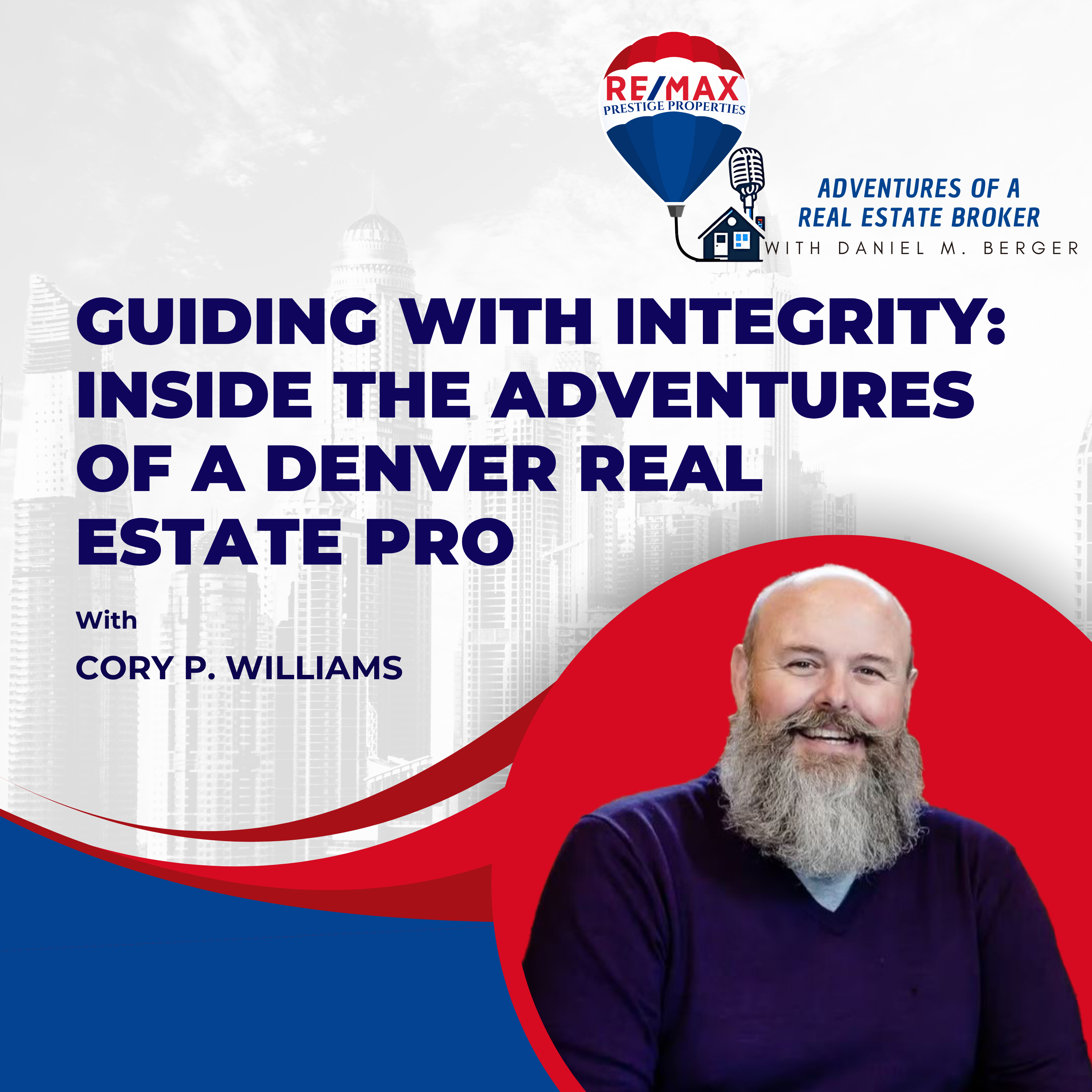 Guiding with Integrity: Inside the Adventures of a Denver Real Estate Pro - EP 39 episode artwork
