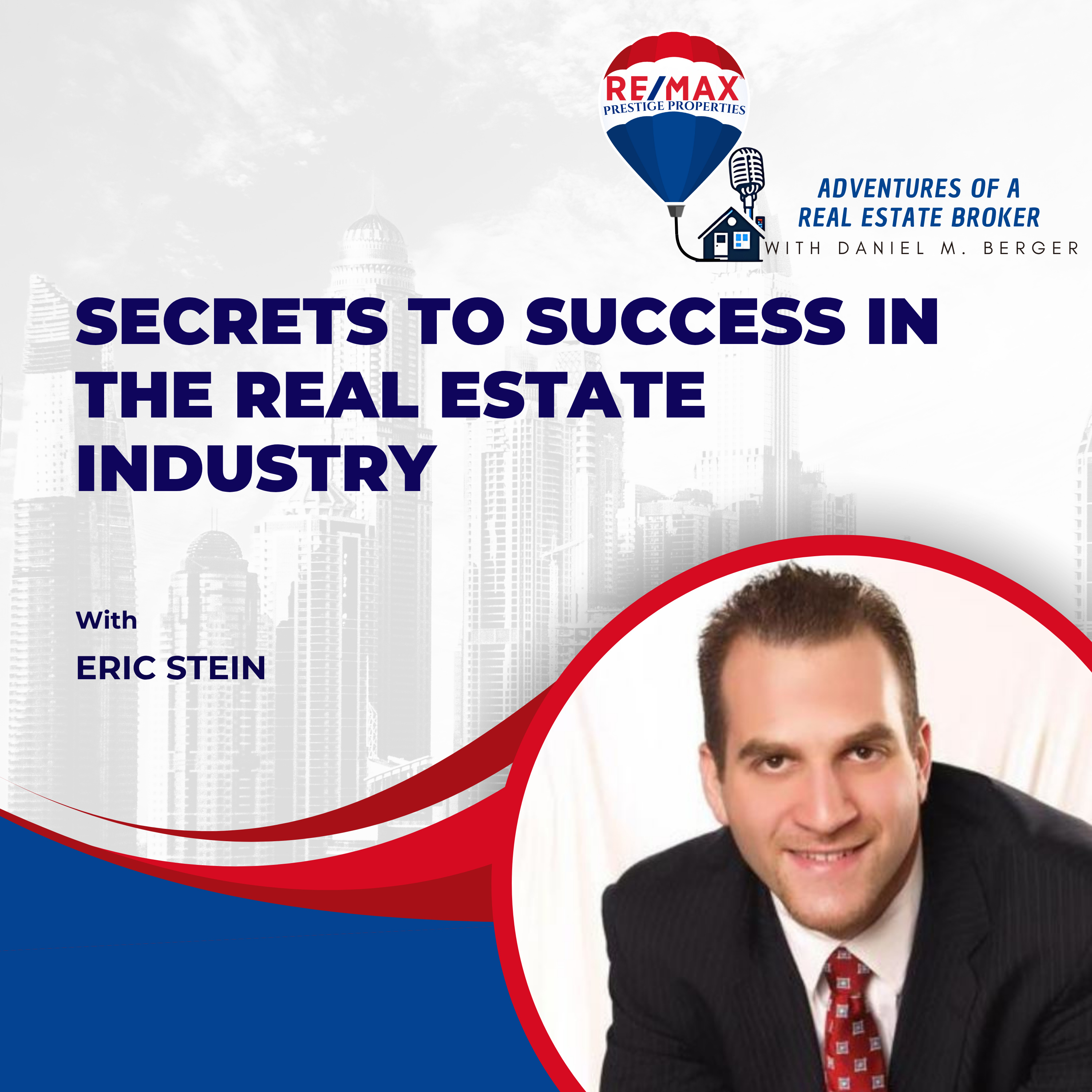 Secrets to Success in the Real Estate Industry - EP 40