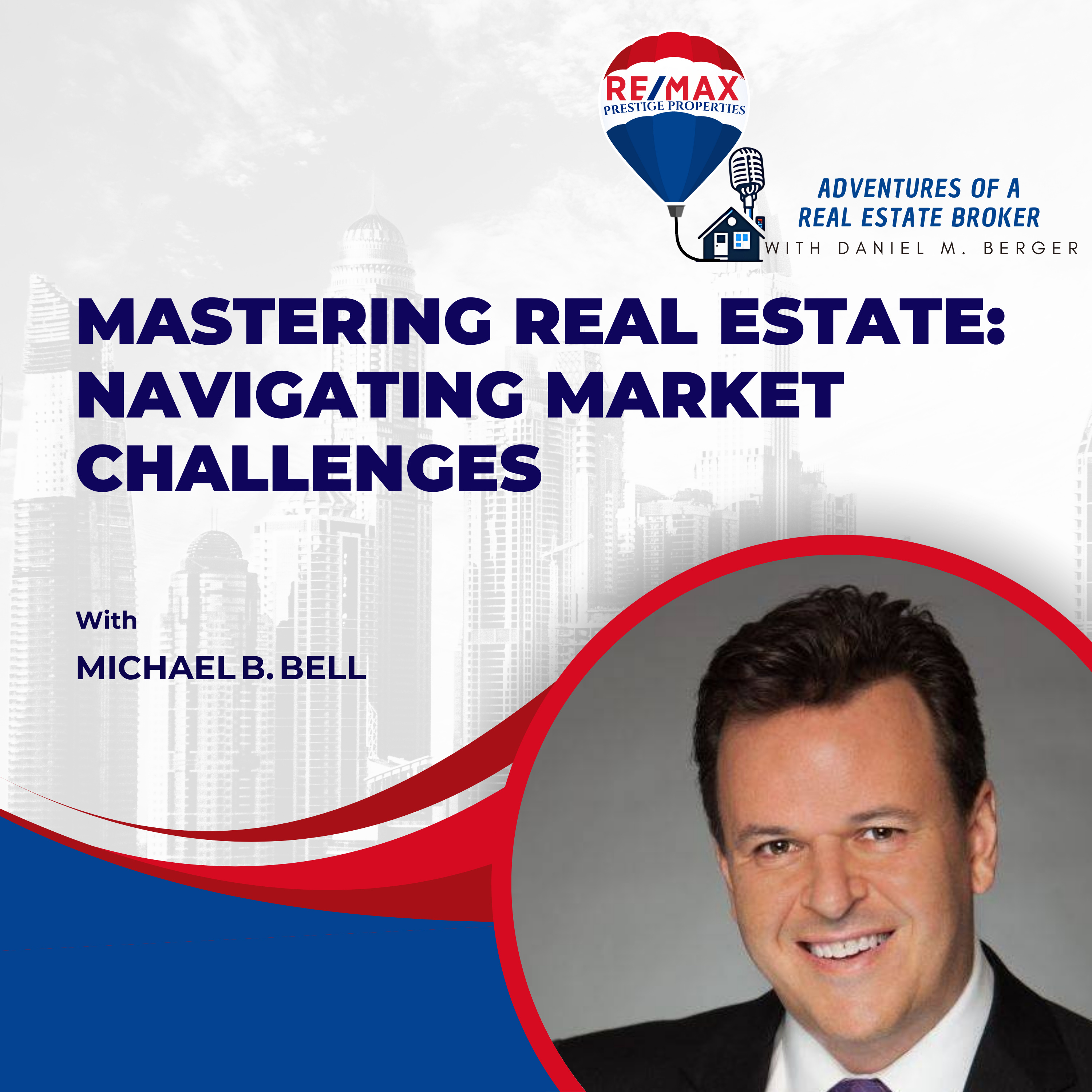 Mastering Real Estate: Navigating Market Challenges - EP 41 episode artwork