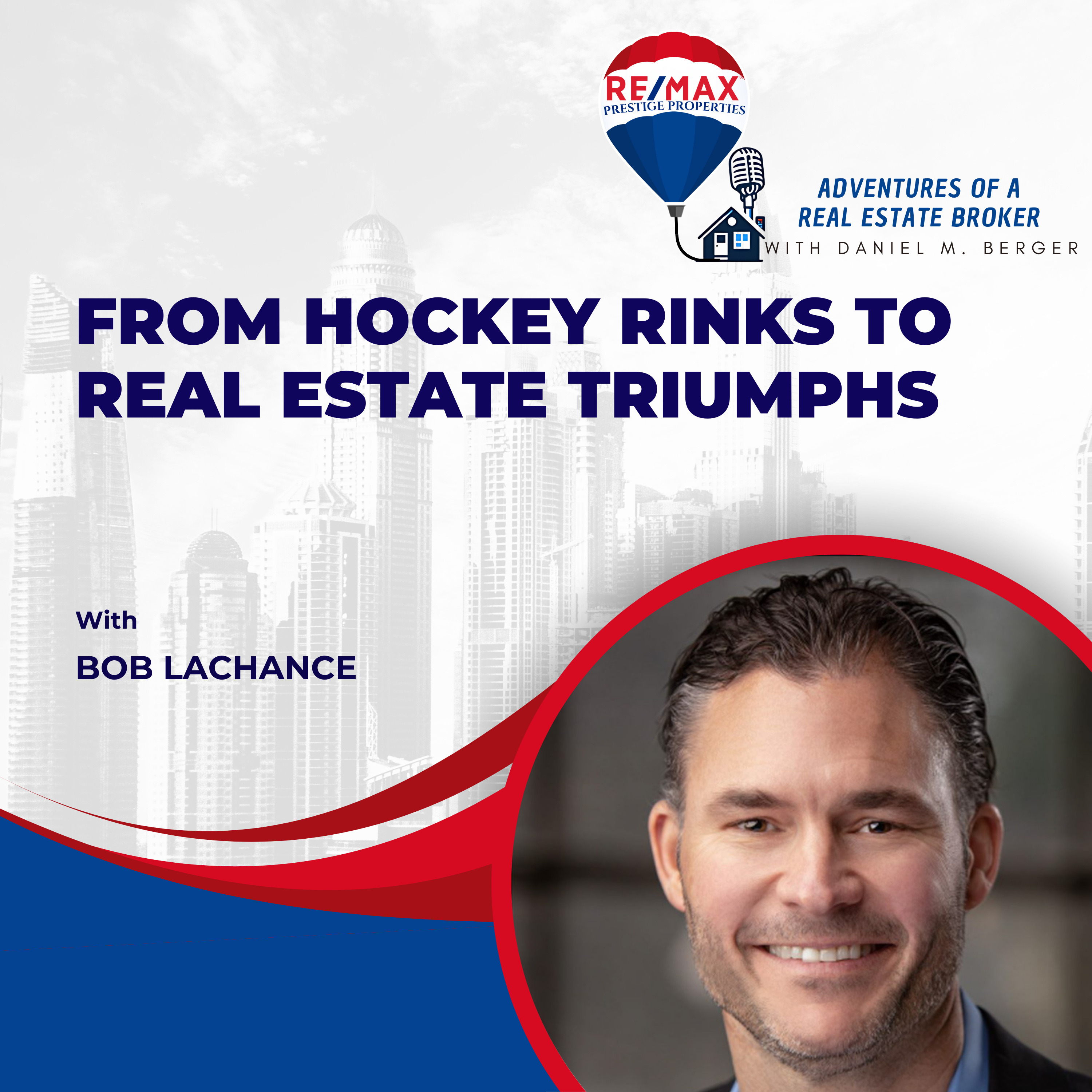 From Hockey Rinks to Real Estate Triumphs - EP 44 episode artwork