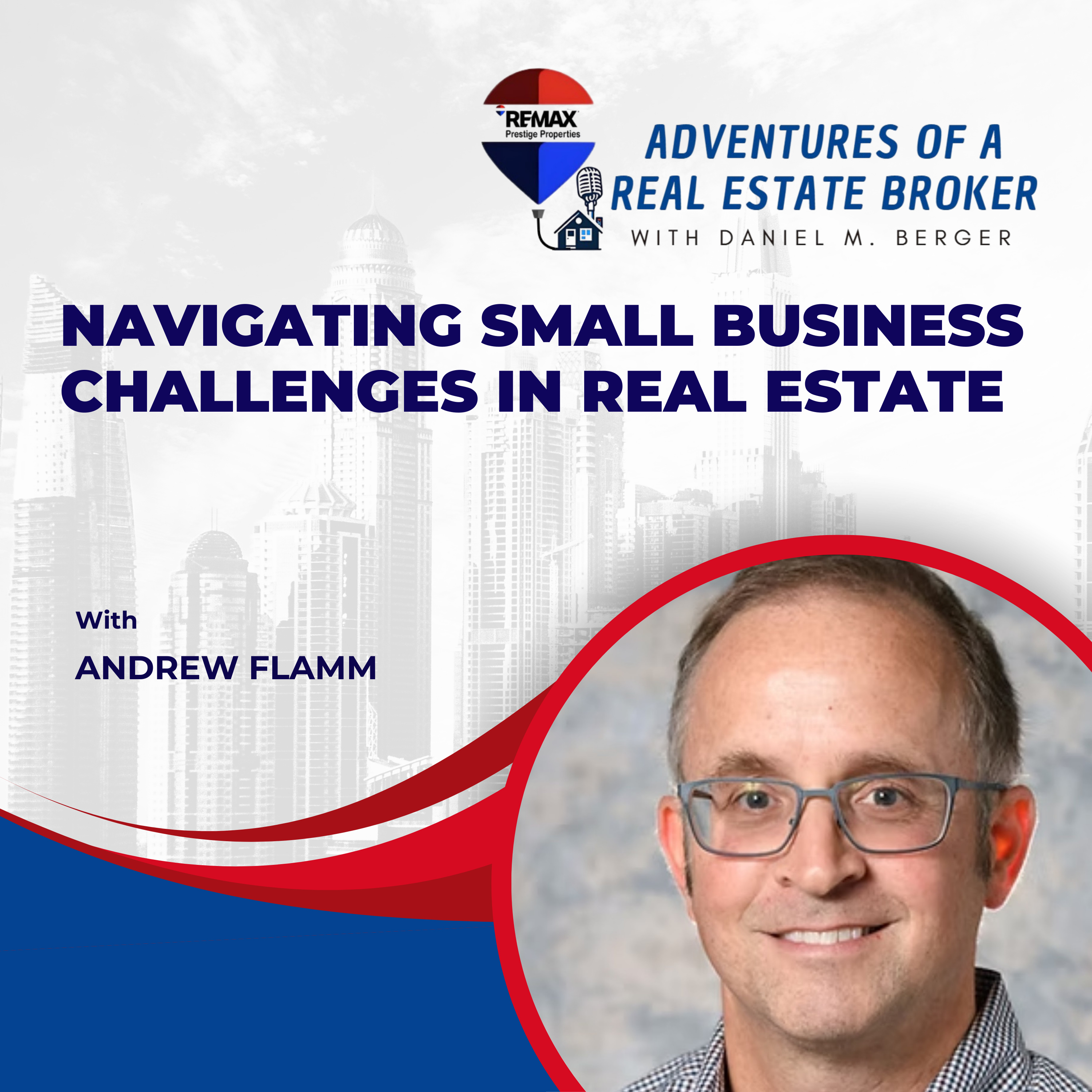Navigating Small Business Challenges in Real Estate - EP 67 episode artwork