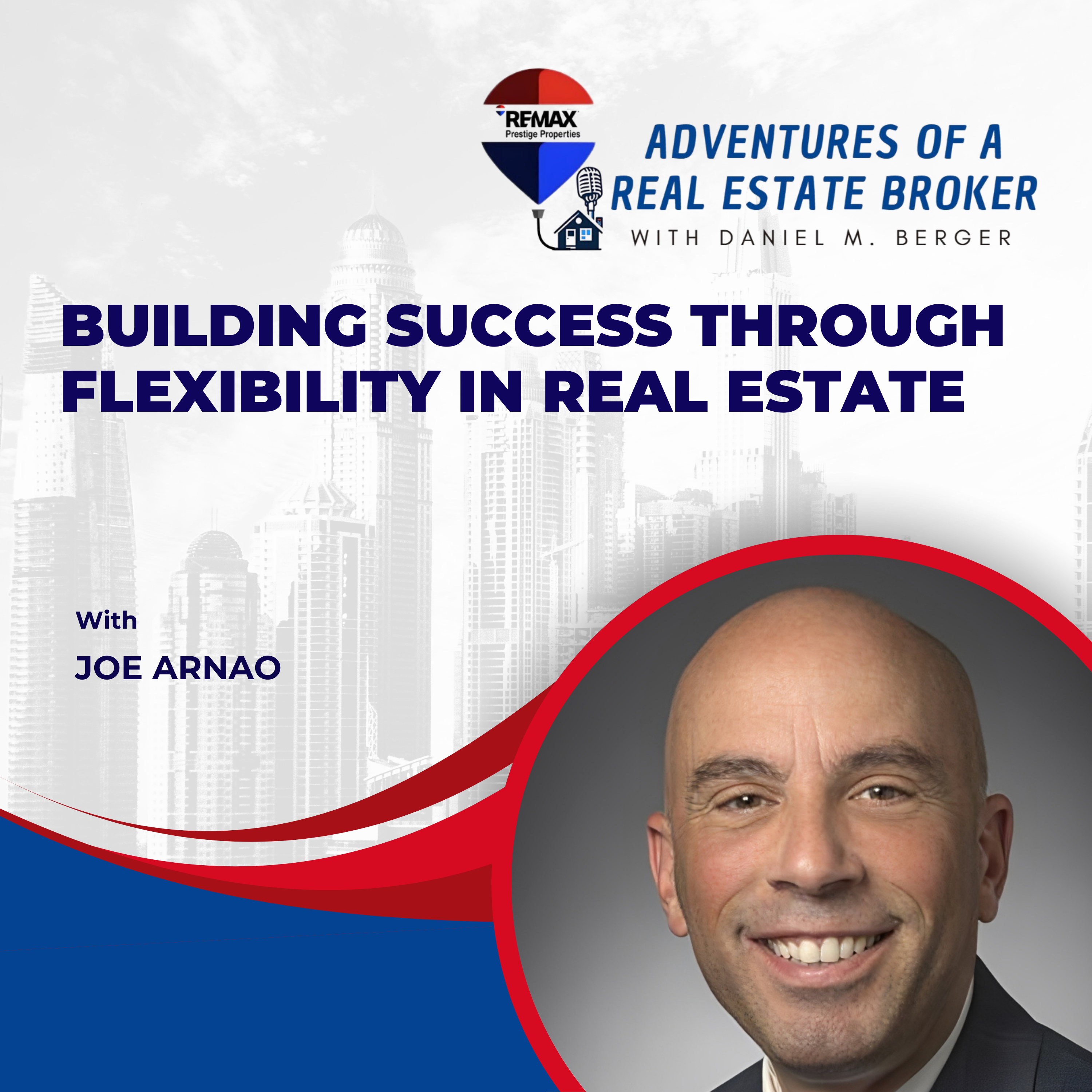 Building Success Through Flexibility in Real Estate - EP 68 episode artwork