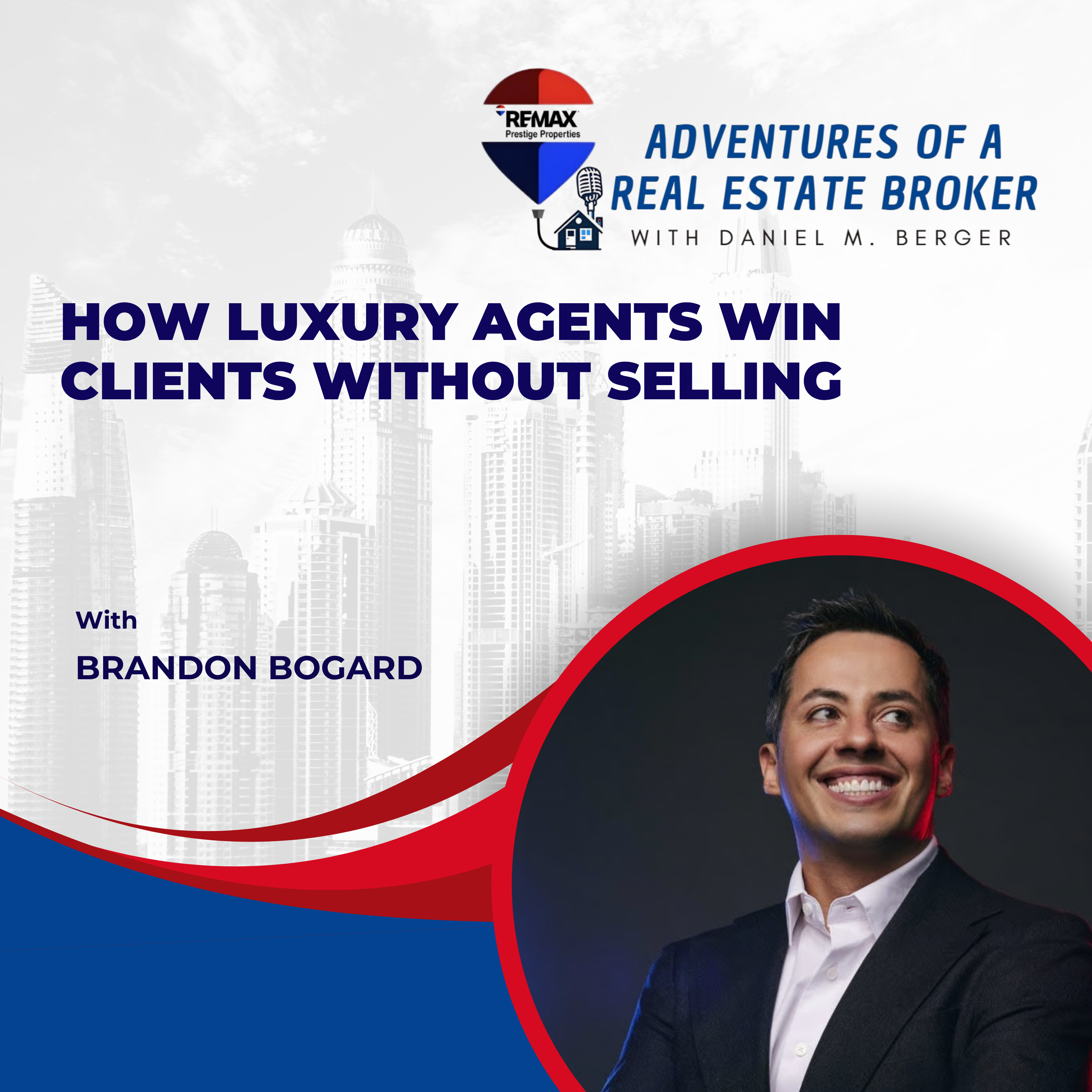 The Biggest Mistake Realtors Make With Luxury Clients episode artwork