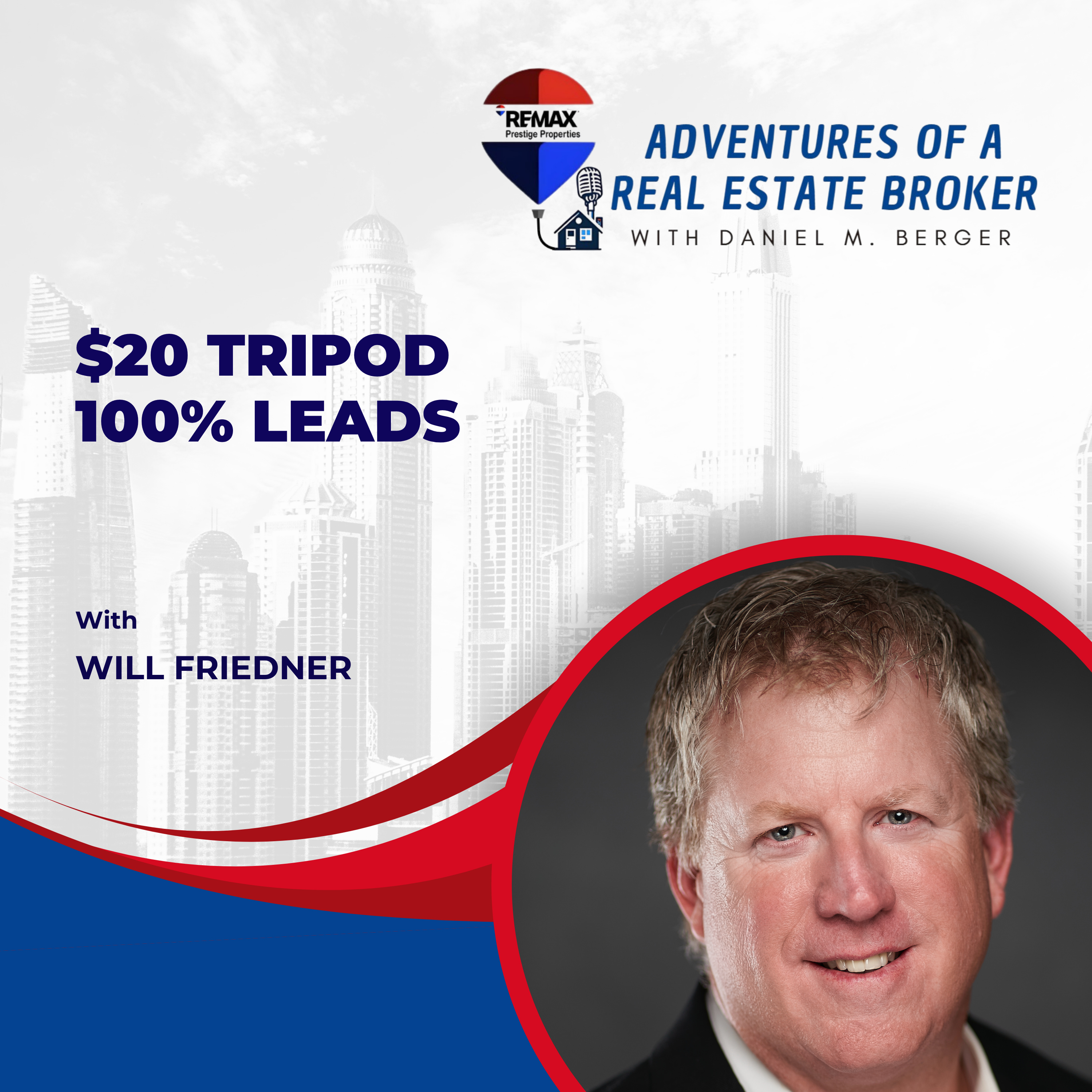 No Cold Calls, No Door Knocking: Will Friedner's Montana Real Estate Playbook  episode artwork