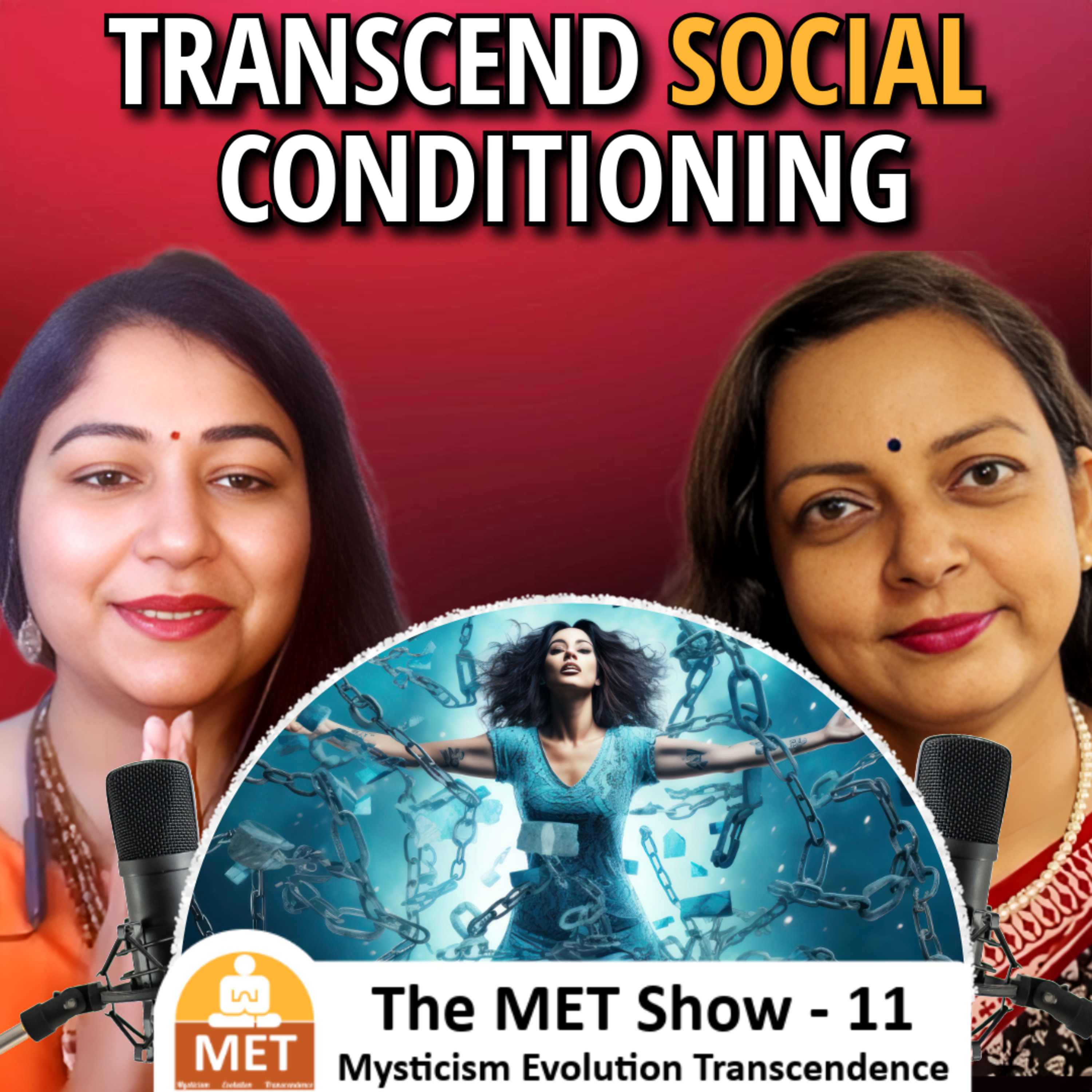 Reclaim Your Identity: Transcend Social Conditioning | ft. Ruchika | Ep 11 episode artwork