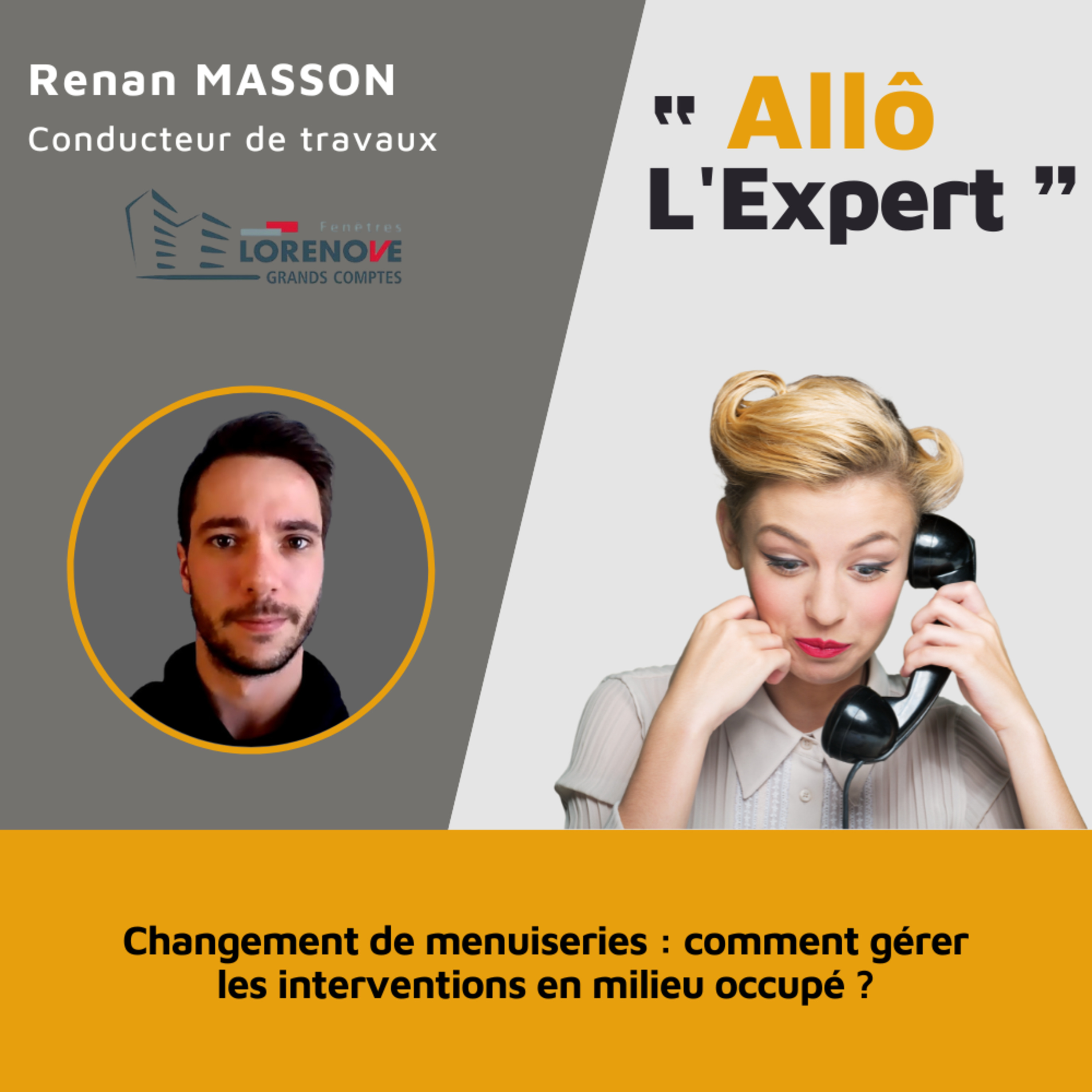 Changement de menuiseries : comment gérer les interventions en milieu occupé ?