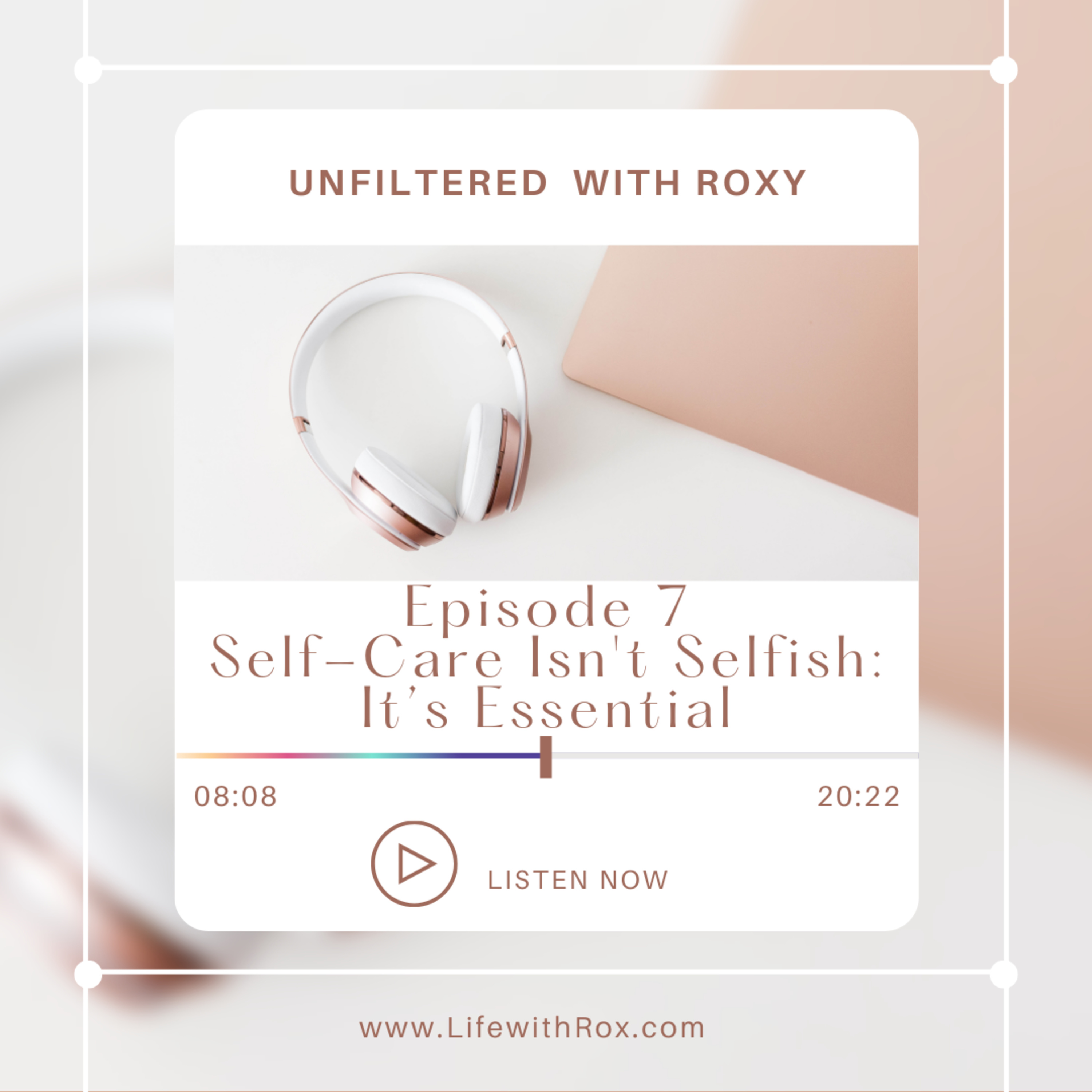 Unfiltered with Roxy