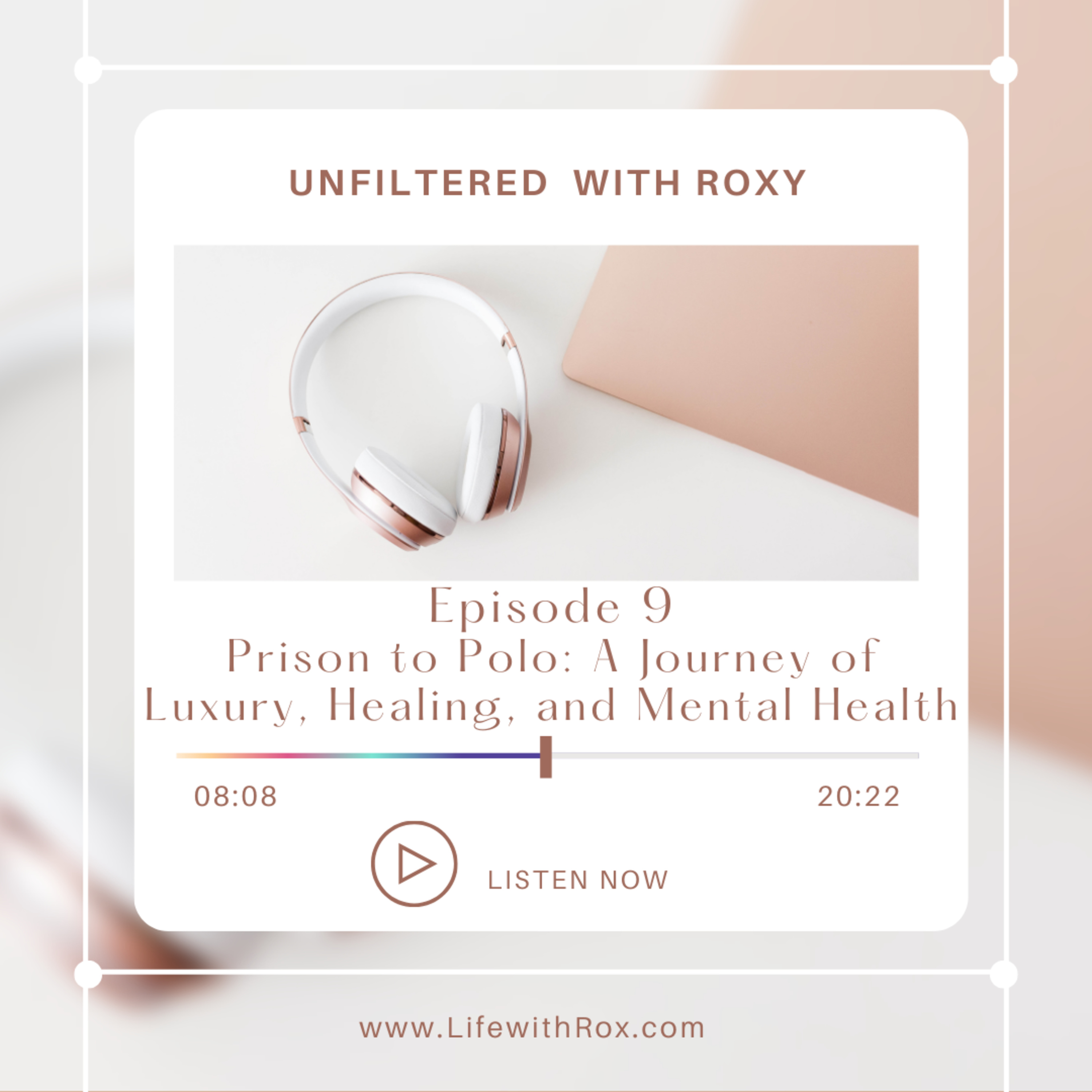 Unfiltered with Roxy