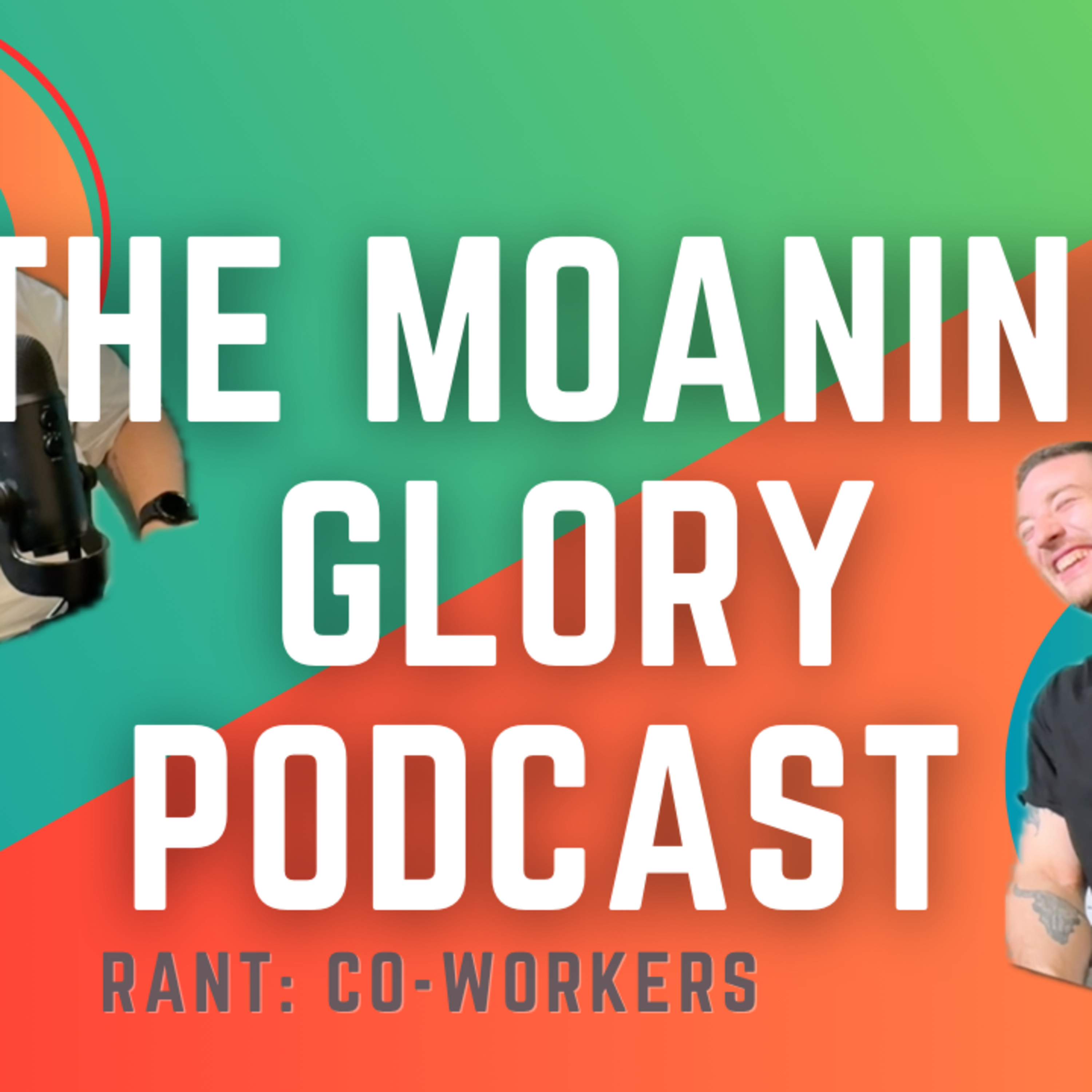 Moaning Glory Podcast