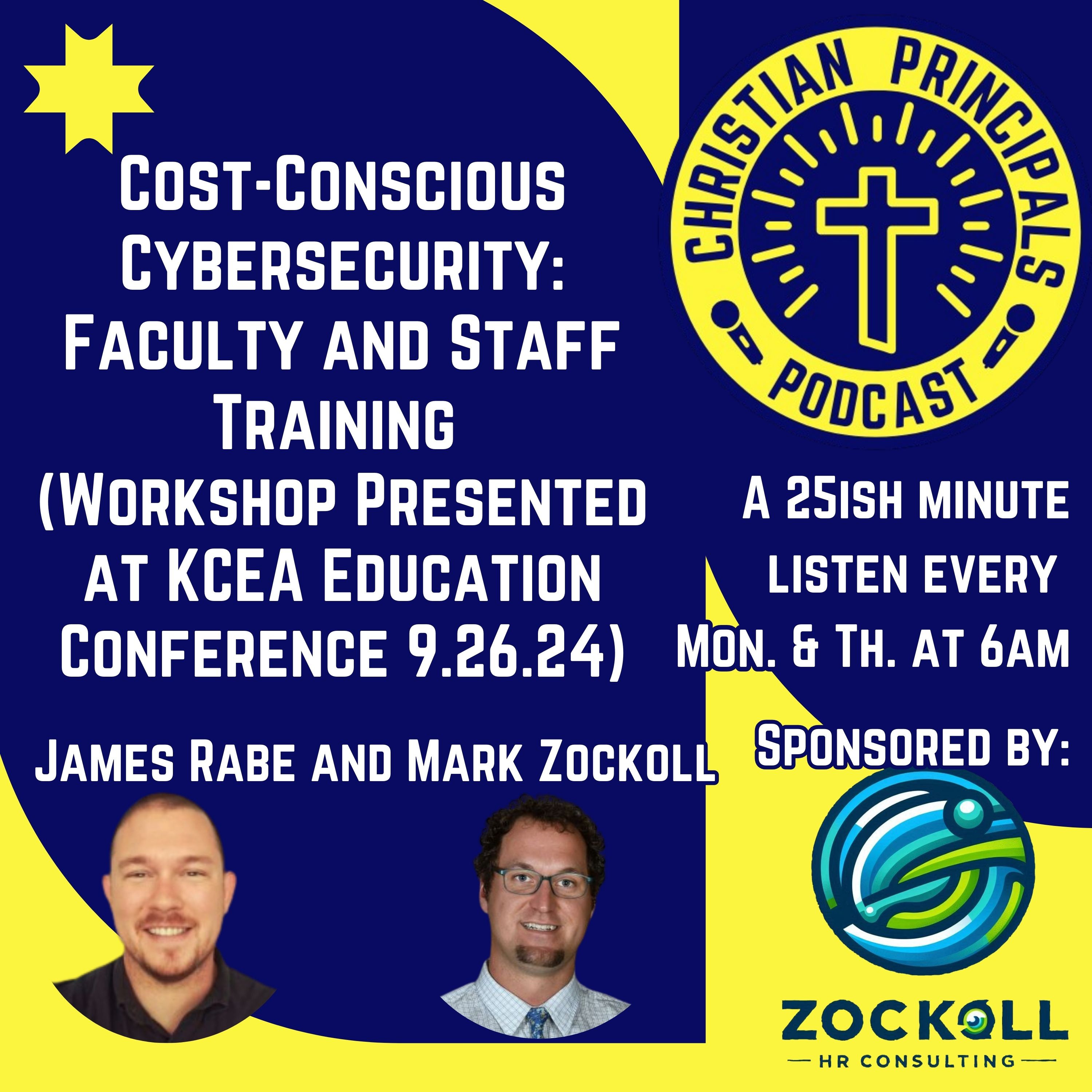 24- Part 1: Cost Conscious Cybersecurity - Faculty and Staff Training Workshop episode artwork