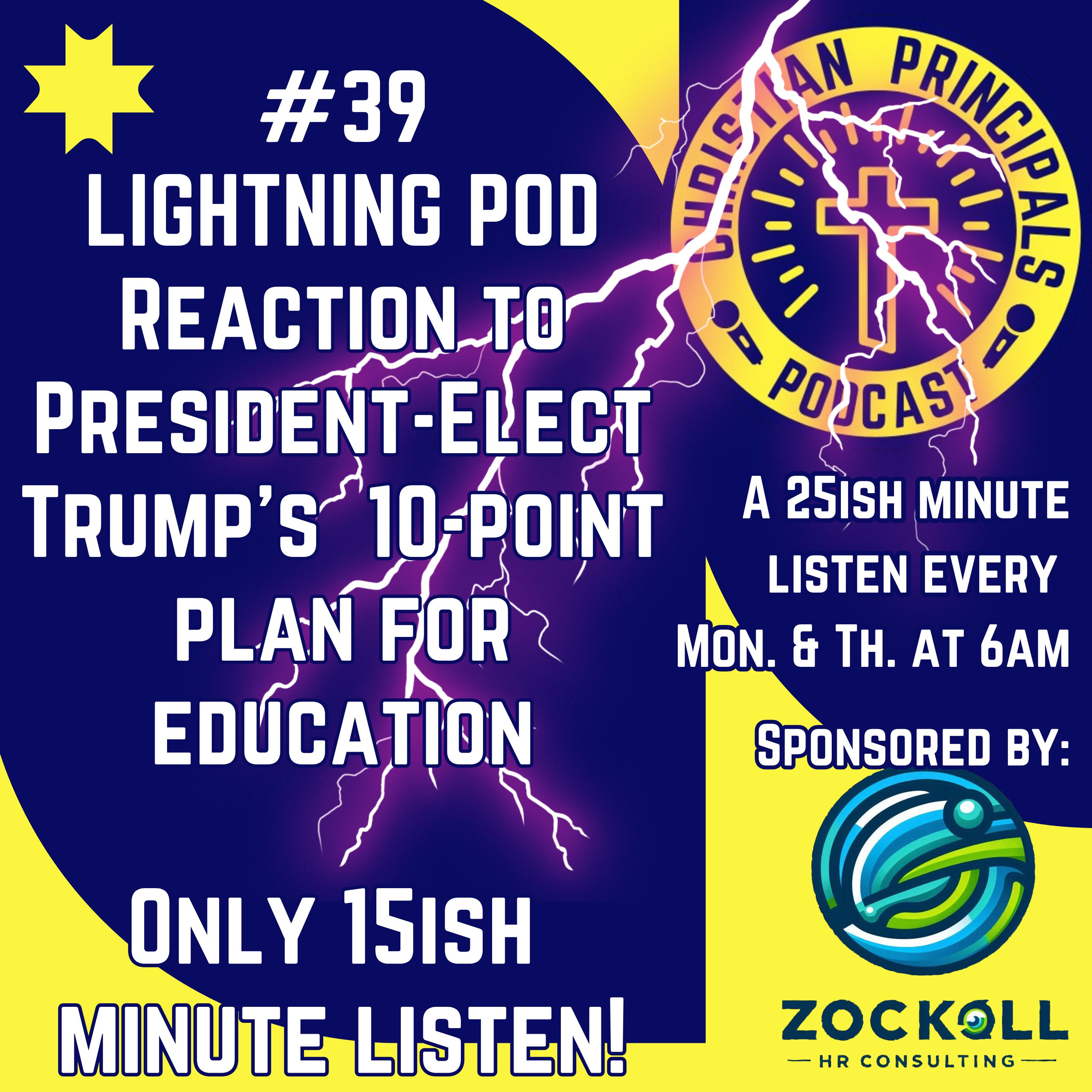 39 - Lightning Pod Reaction to President-elect Trump’s 10-point Plan for Education episode artwork