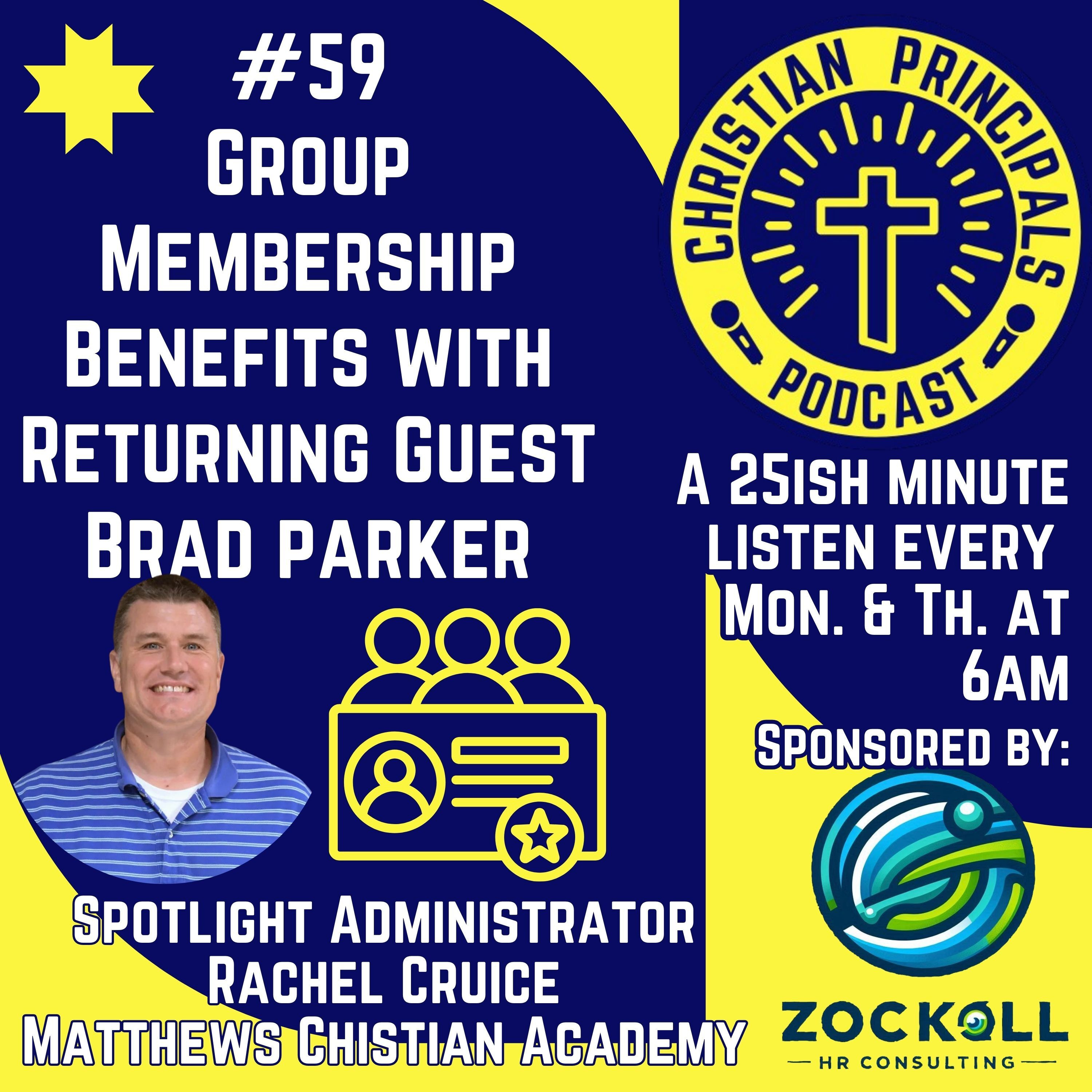 59- Group Membership Benefits with Returning Guest Brad Parker episode artwork