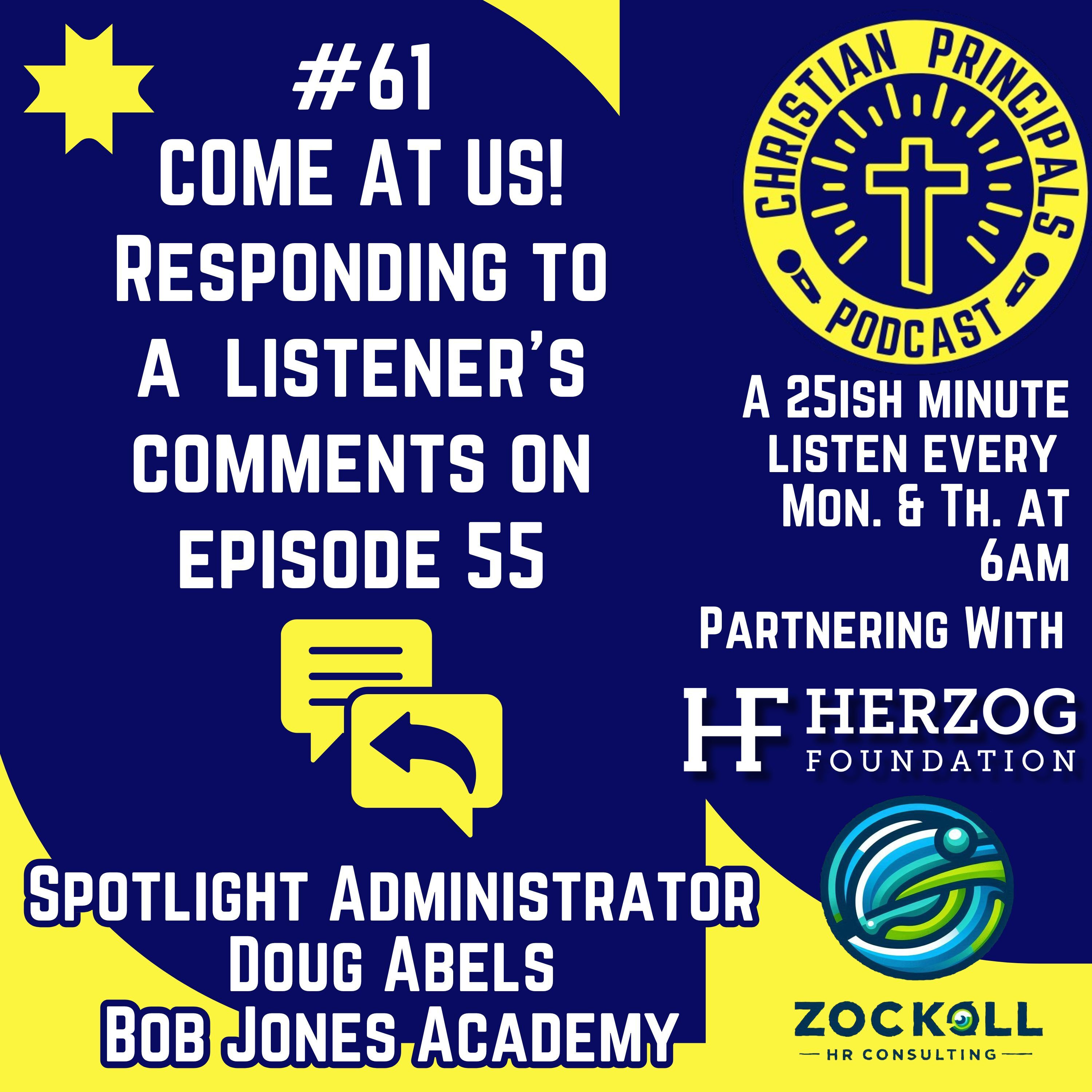 61- Come At Us! Responding to a Listener's Comments on Episode 55 episode artwork