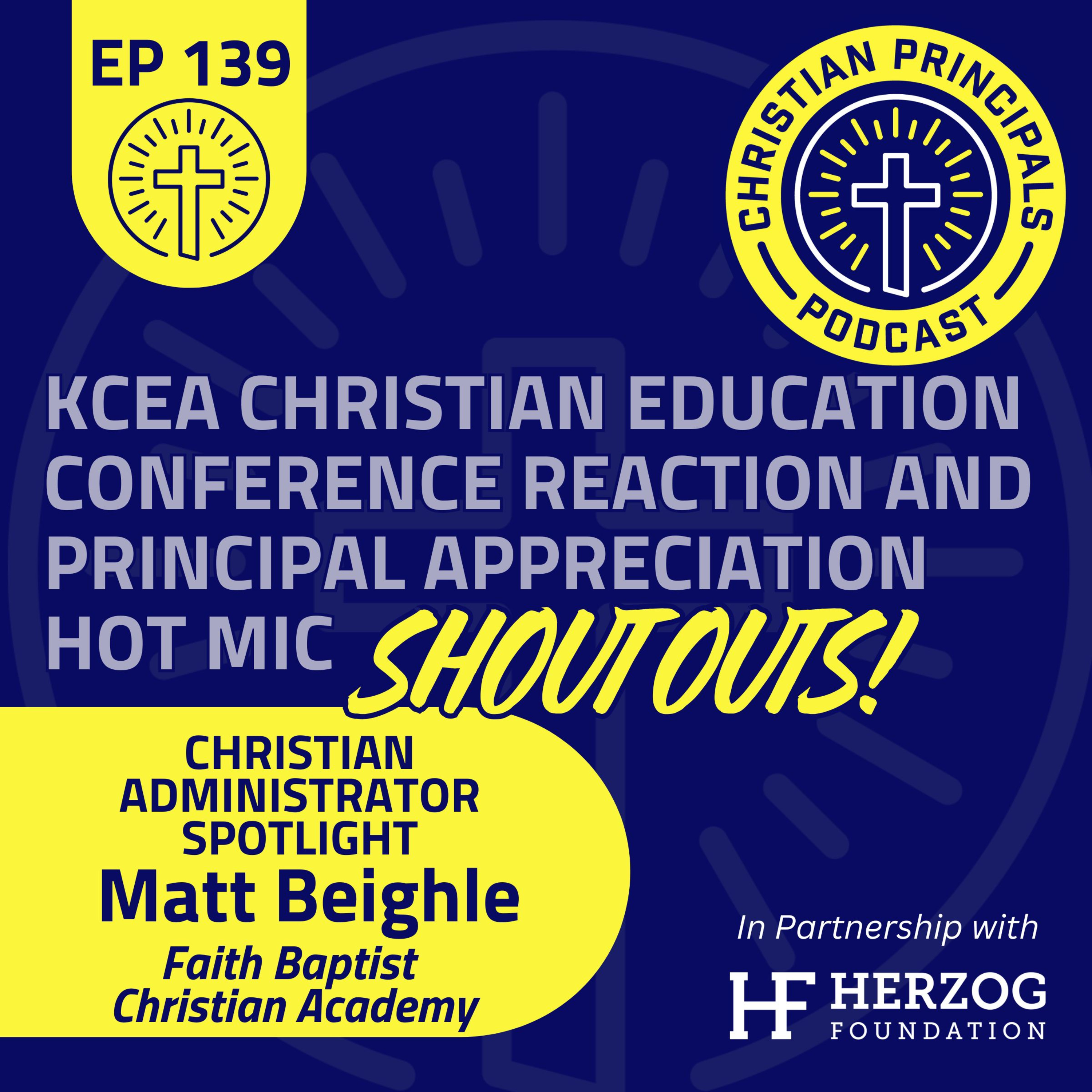 139 - 2025 KCEA Educators Conference Reaction and PRINCIPAL APPRECIATION HOT MIC SHOUT OUTS! episode artwork