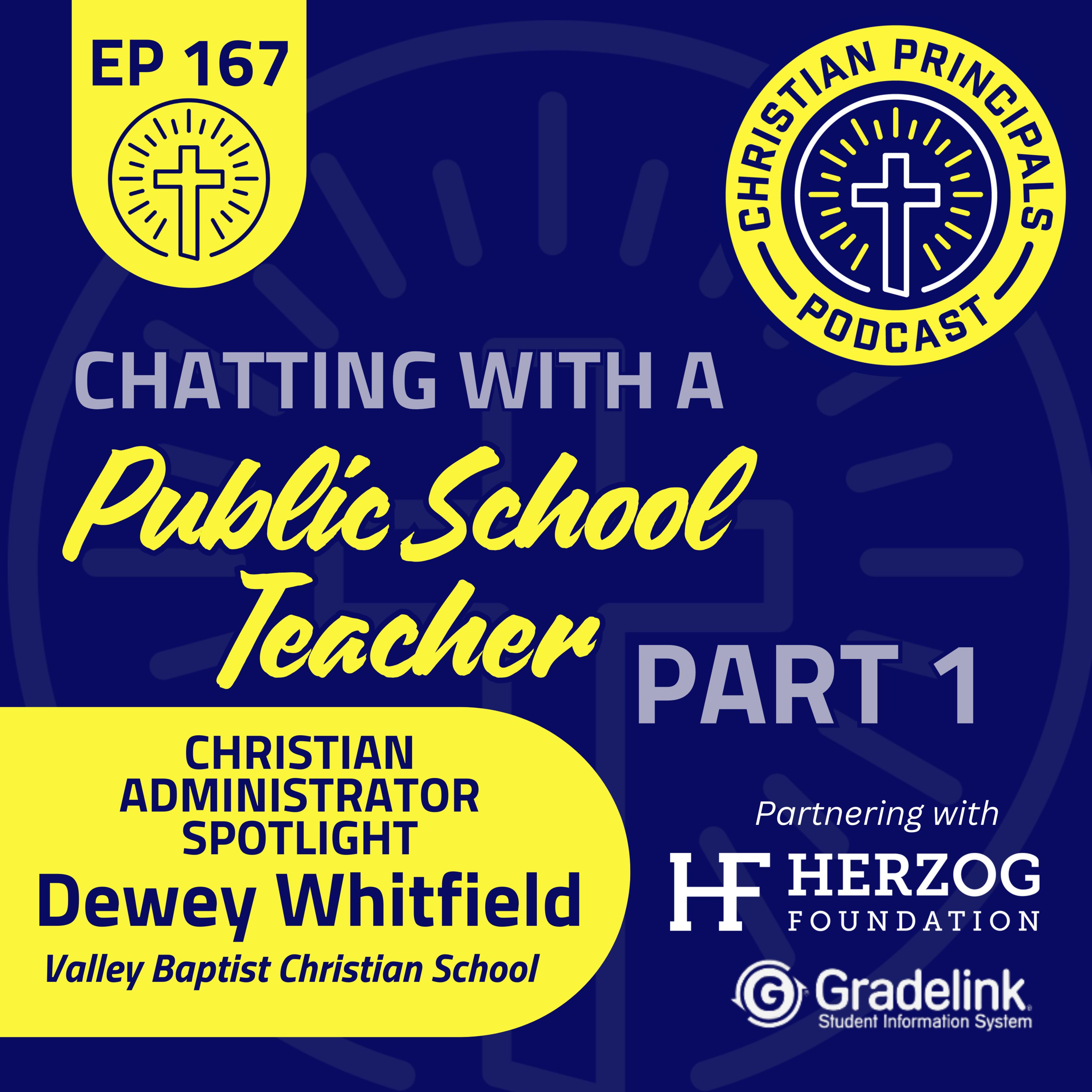 167 - A Chat With a Public School Teacher #conversation #differentviewpoints #christianeducation episode artwork