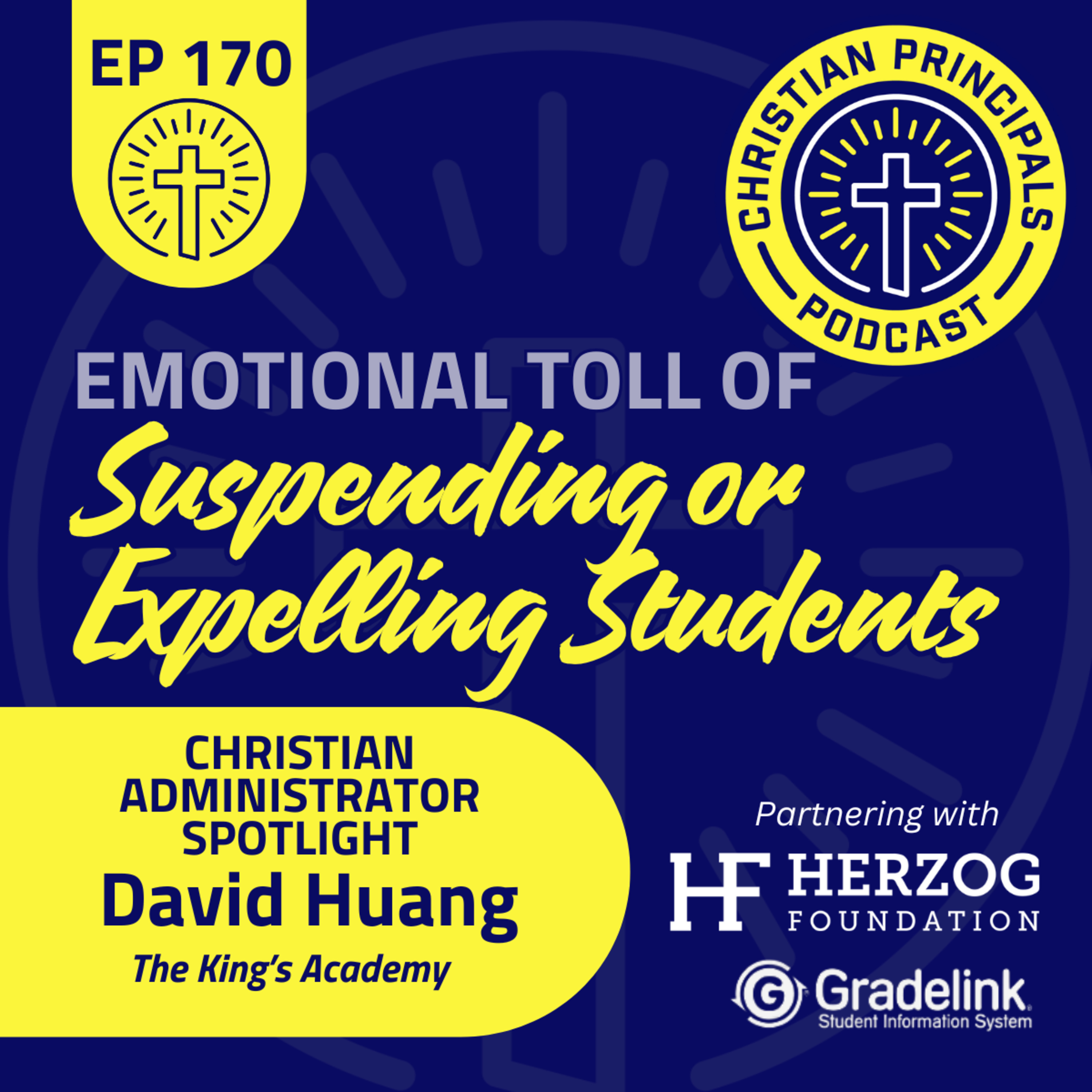 170 - Emotional Toll Of Suspending Or Expelling Students episode artwork