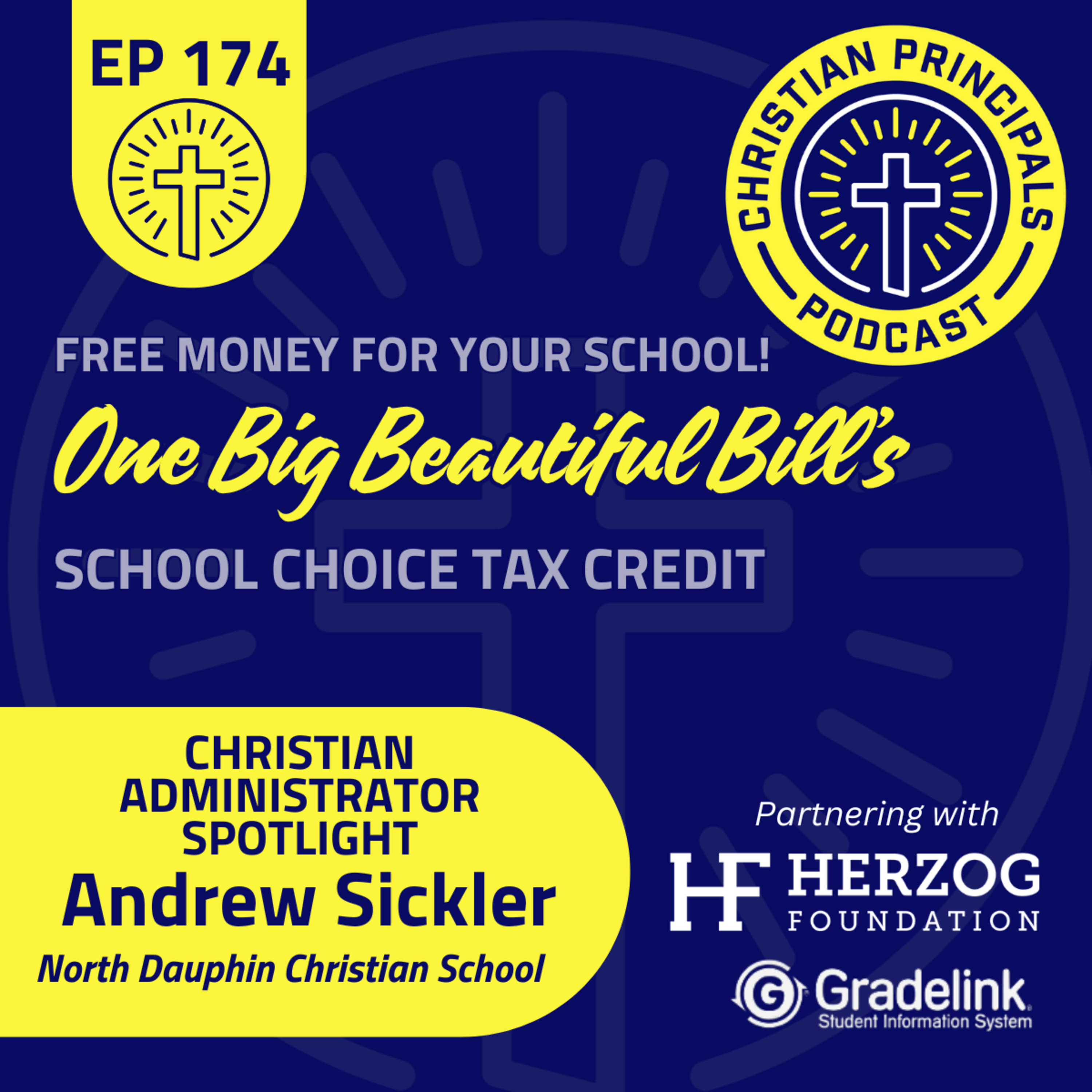 174 - Free Money for Your School! One Big Beautiful Bill's School Choice Tax Credit episode artwork