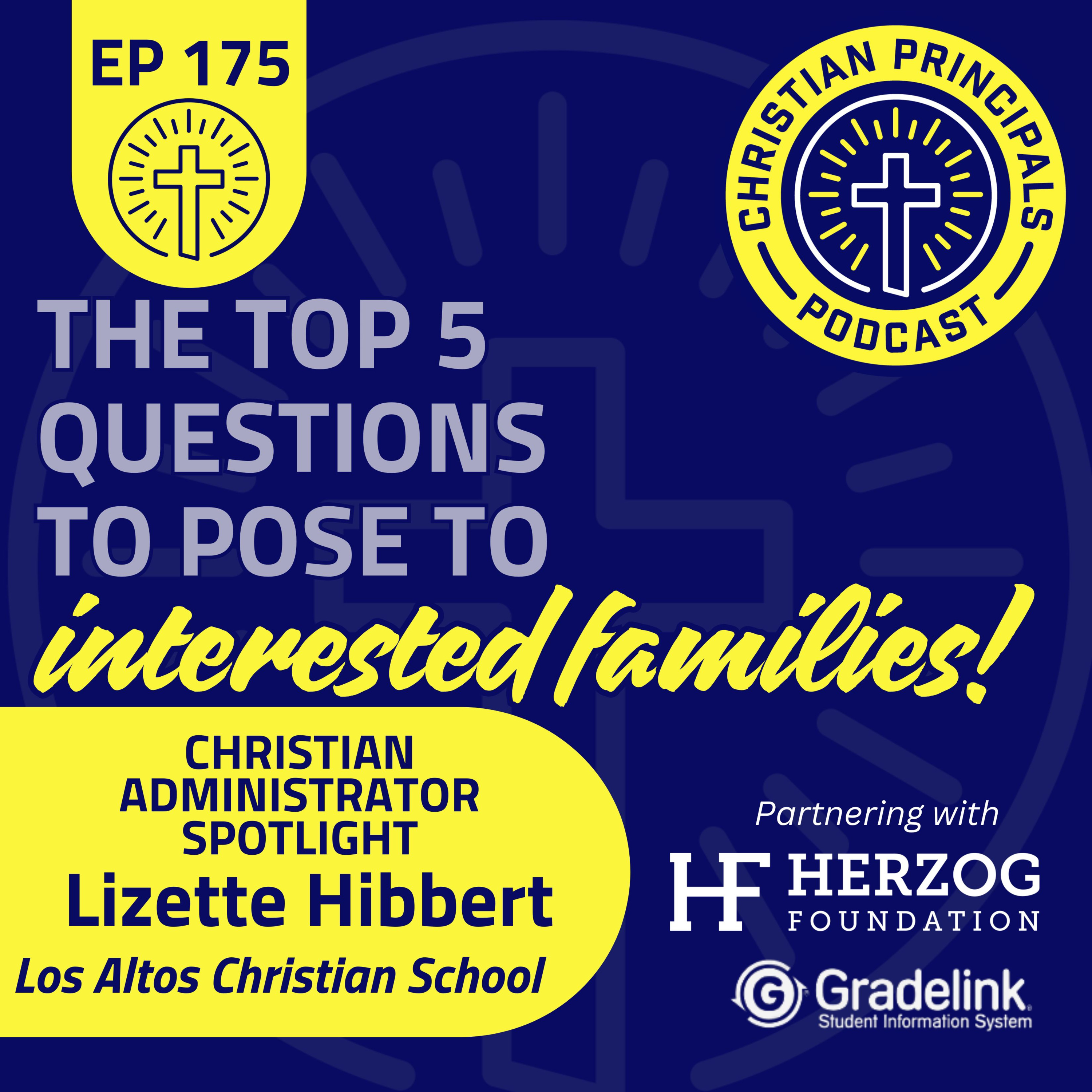 175 - The Top 5 Questions to Ask Interested Parents During Admissions Interviews #admissions episode artwork