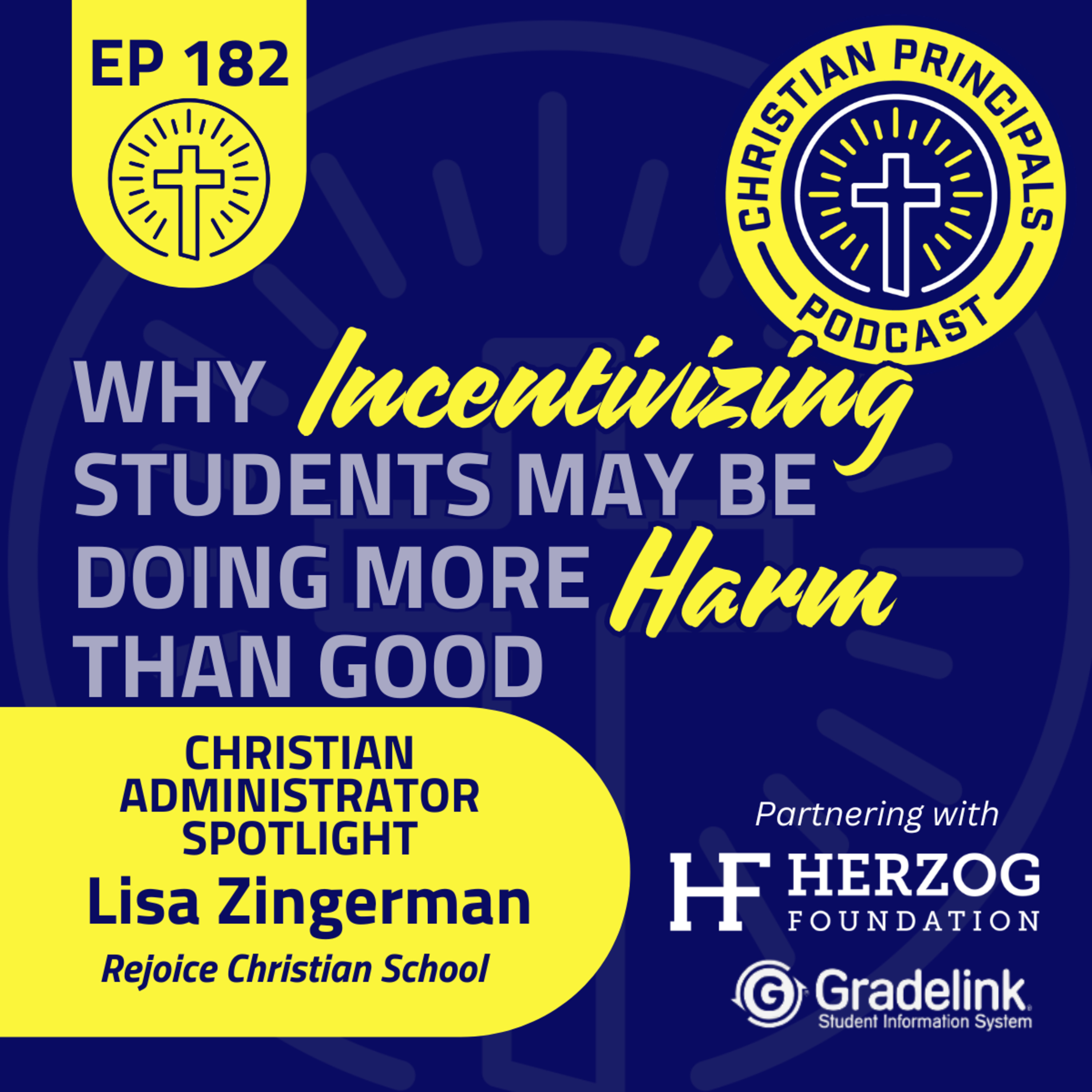 182 - Why Incentivizing Students May Be Doing More Harm Than Good episode artwork