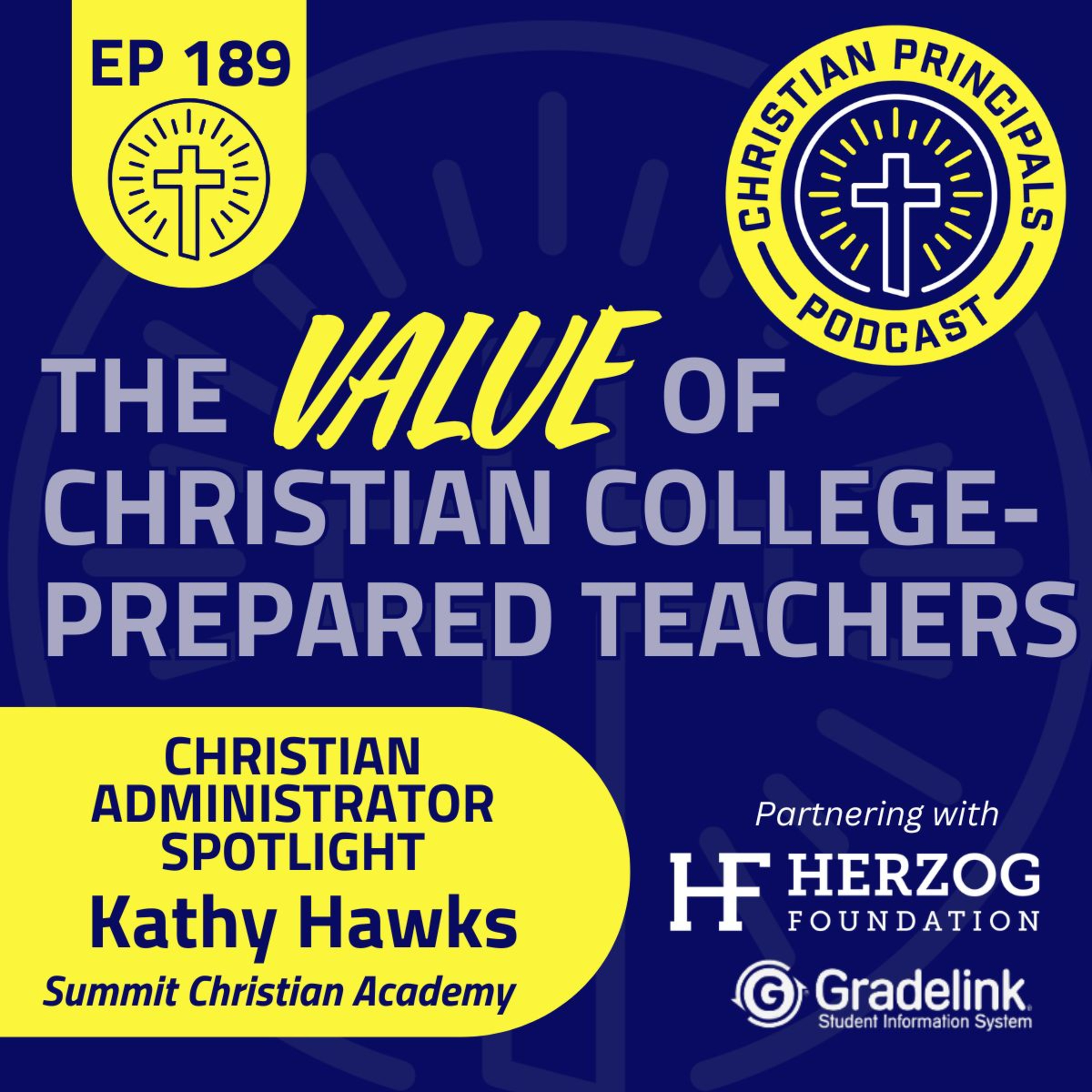 189 - The VALUE of a Christian College-Prepared Educator! episode artwork