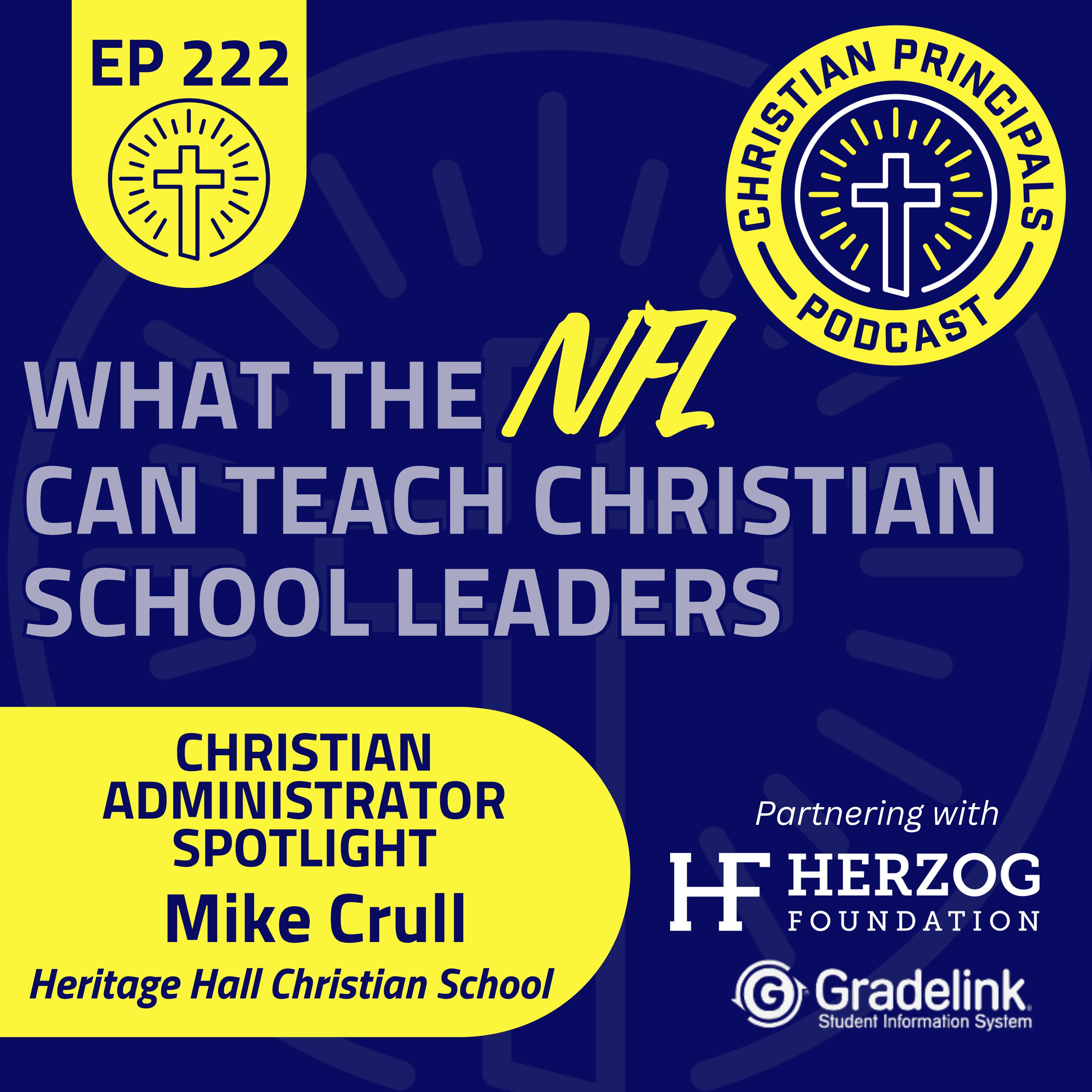 222 - What the NFL Can Teach Christian School Leaders episode artwork