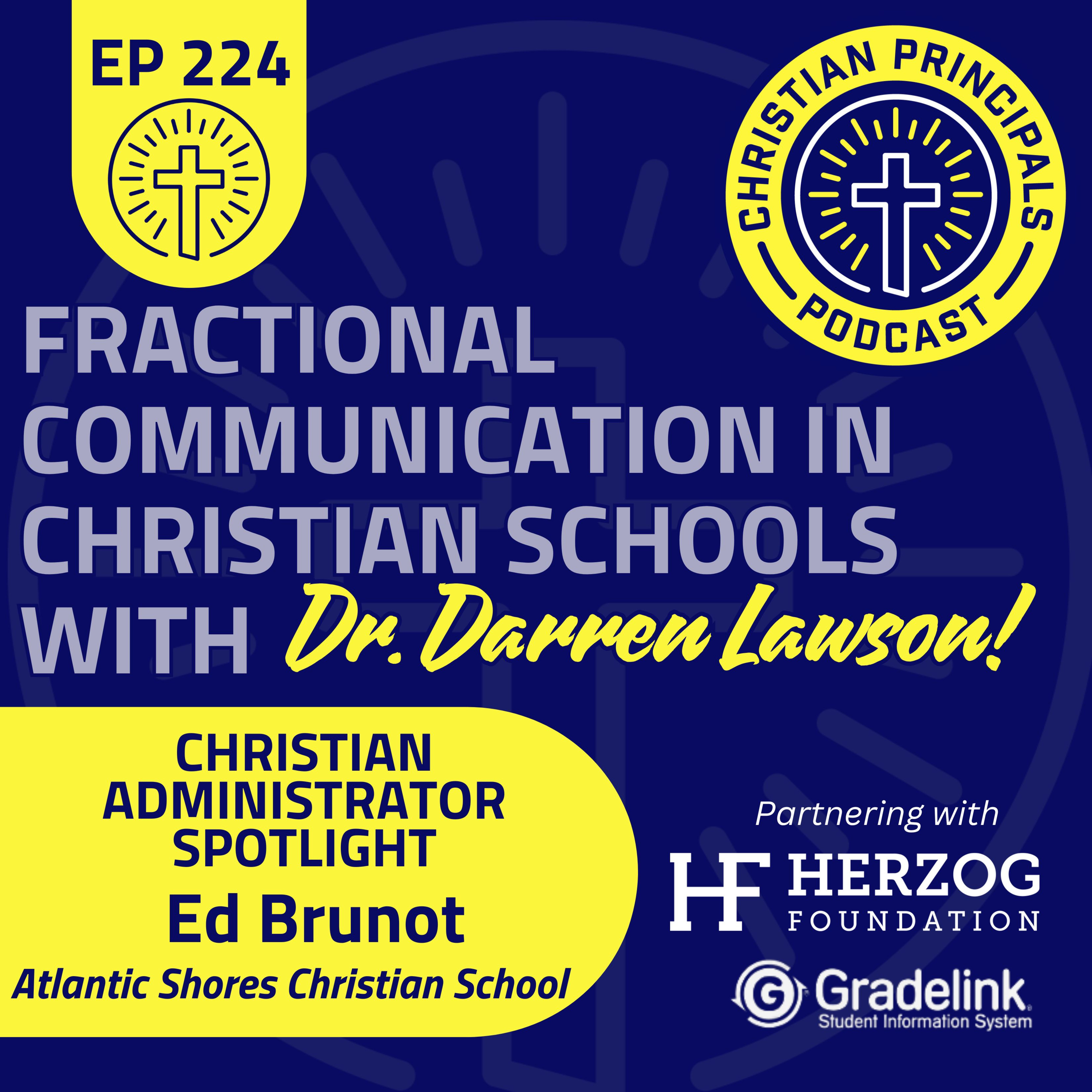 224 - Fractional Communication in Christian Schools with Dr. Darren Lawson of Paradox Communication Consultants episode artwork