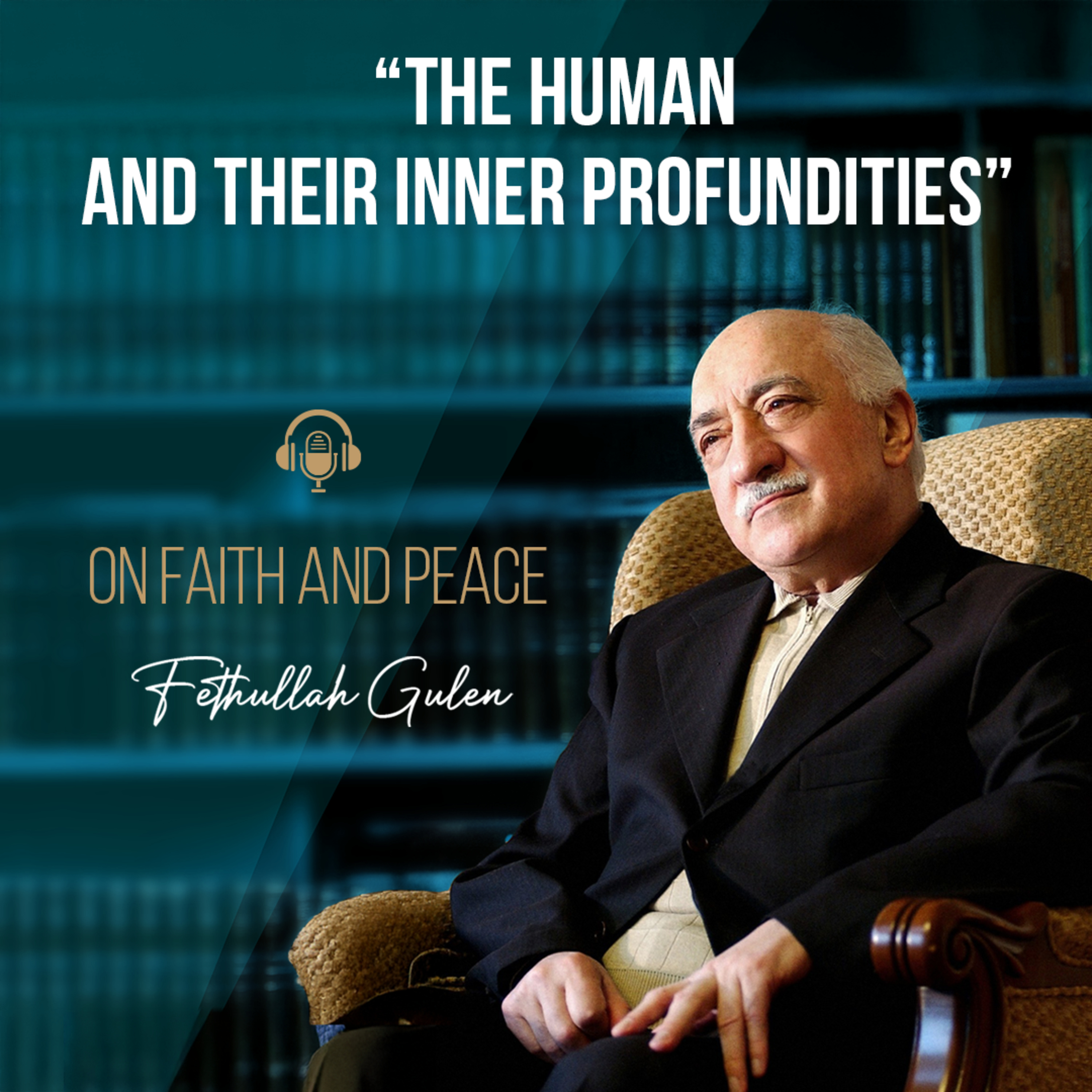 On Faith and Peace – Ep. 5: The Human and Their Inner Profundities episode artwork