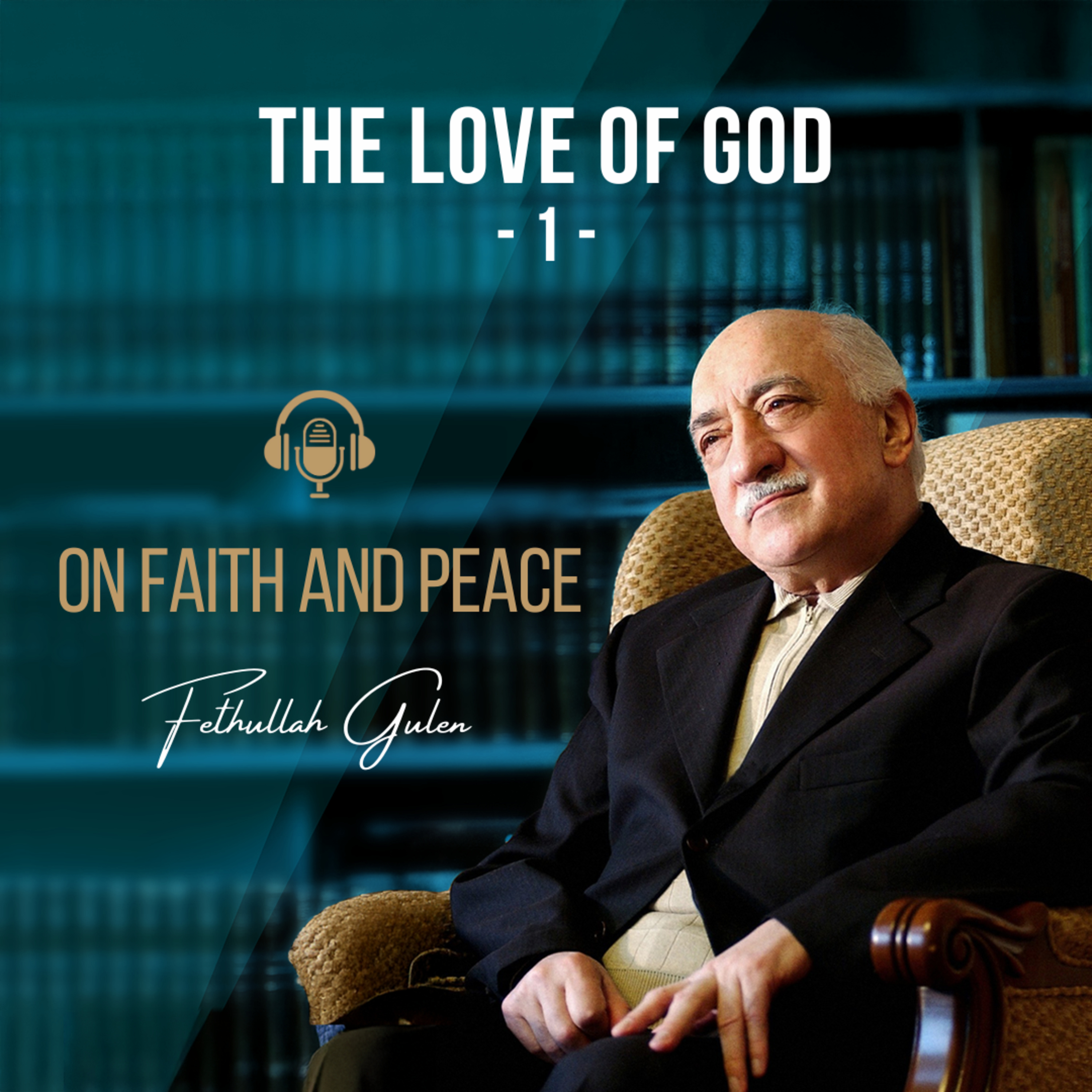 On Faith and Peace – Ep. 20: The Love Of God Part-1 episode artwork
