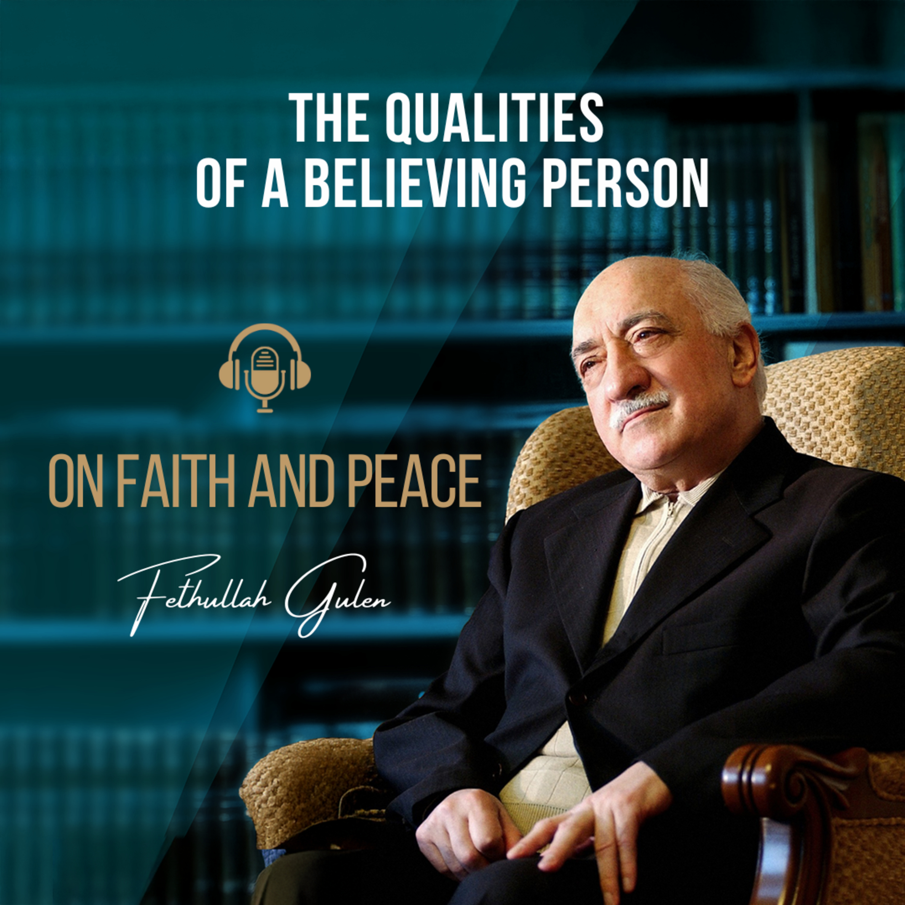 On Faith and Peace – Ep. 23: The Qualities of a Believing Person episode artwork