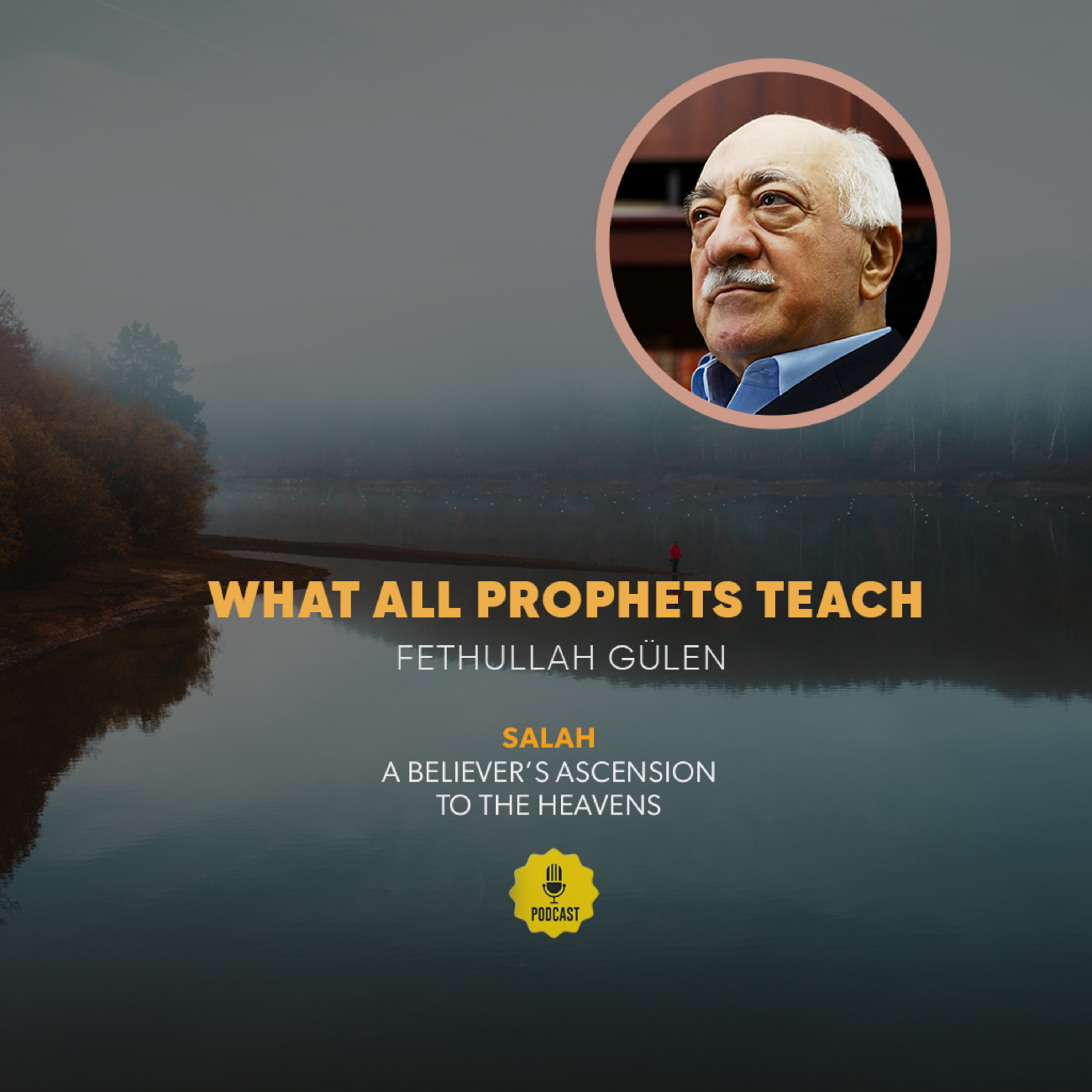 Salah – Ep. 4: What All Prophets Teach episode artwork
