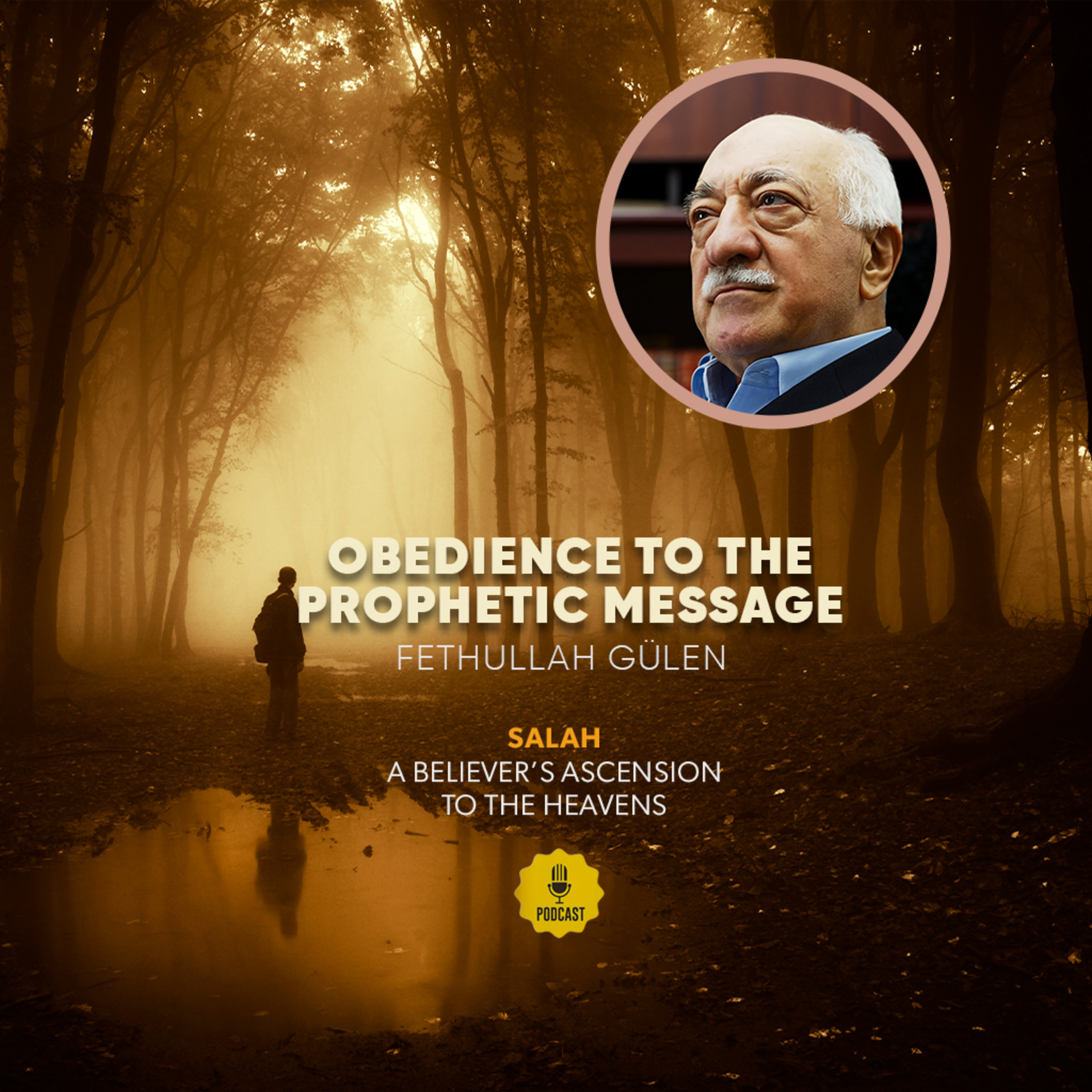 Salah – Ep. 5: Obedience to the Prophetic Message episode artwork