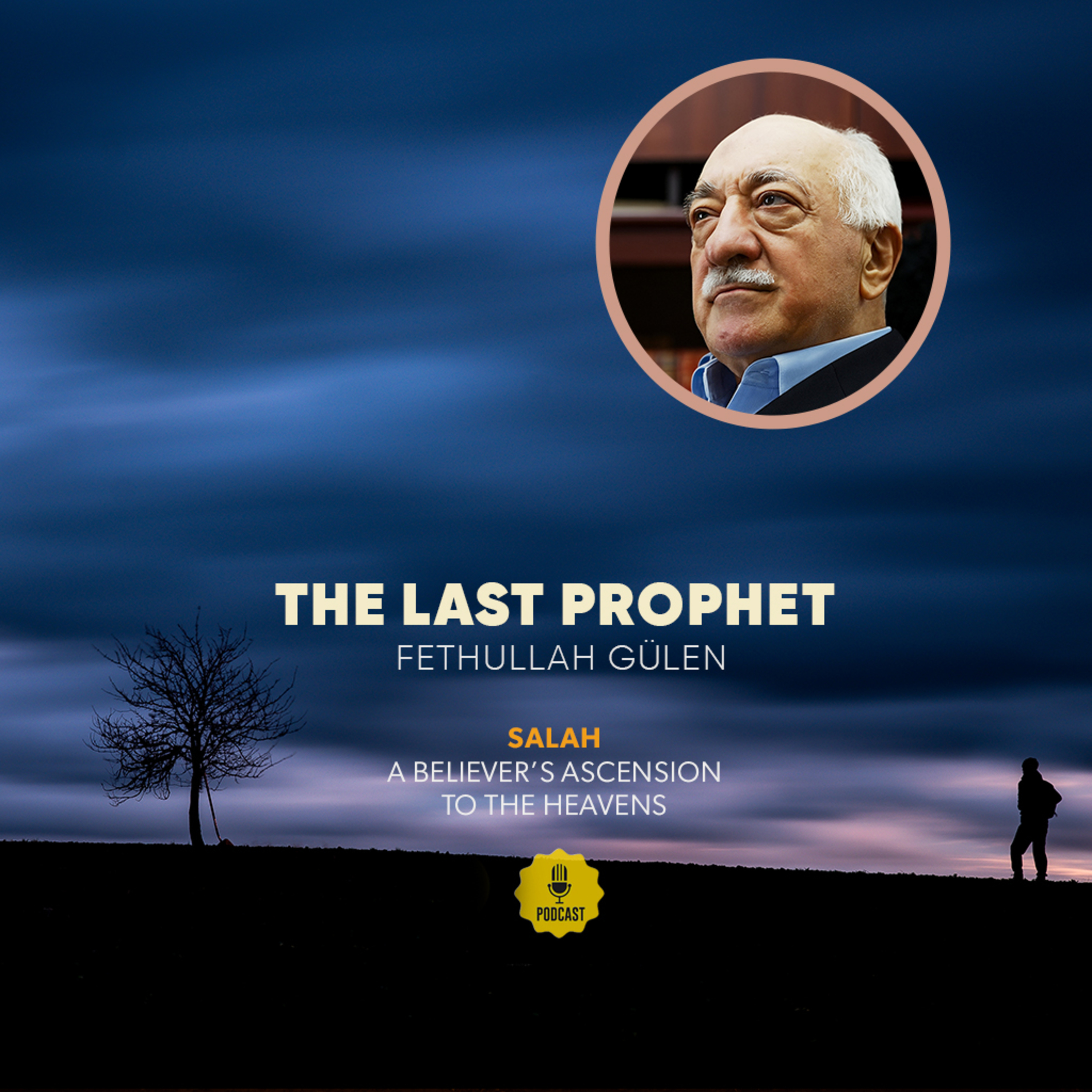 Salah – Ep. 6: The Last Prophet episode artwork
