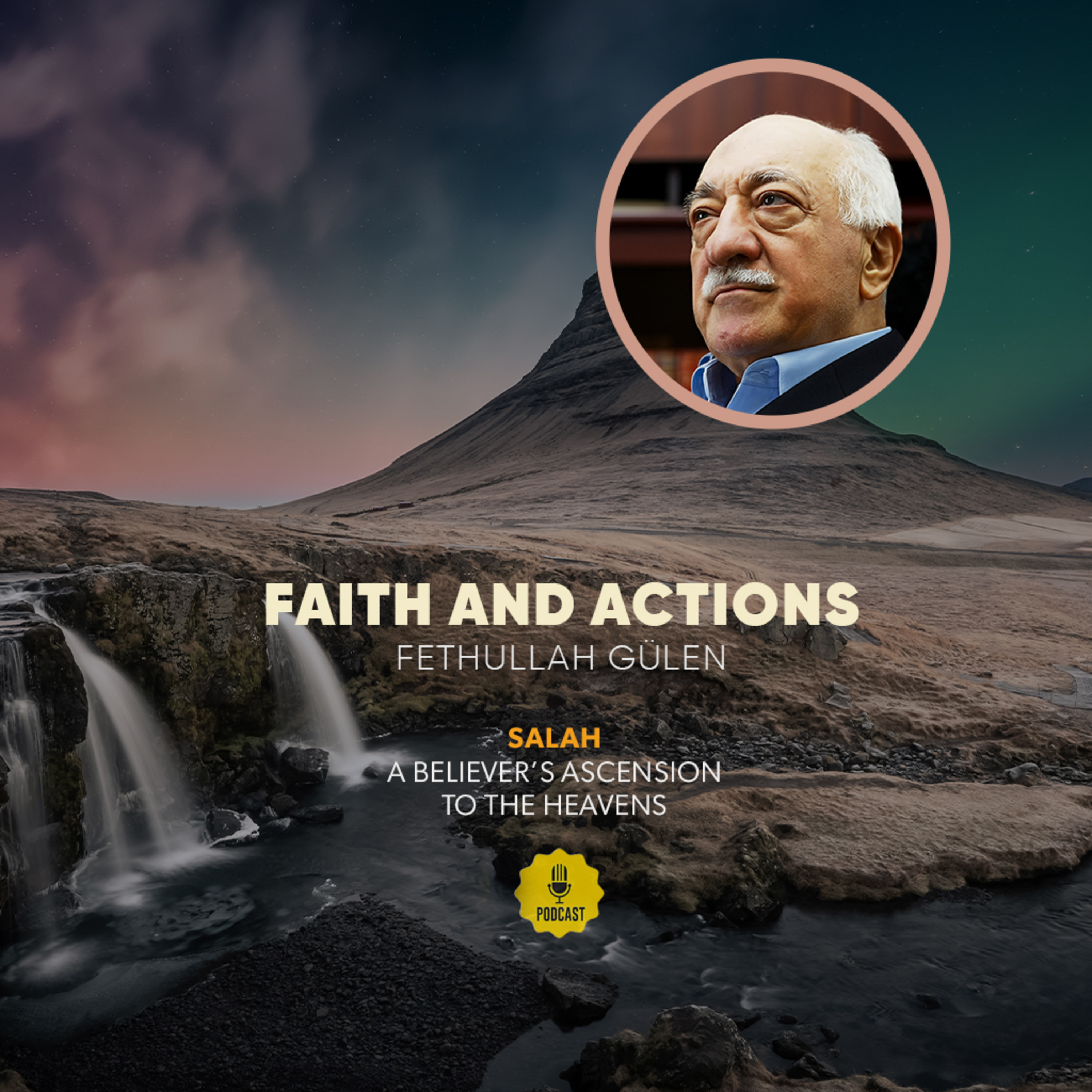Salah – Ep. 7: Faith and Actions episode artwork