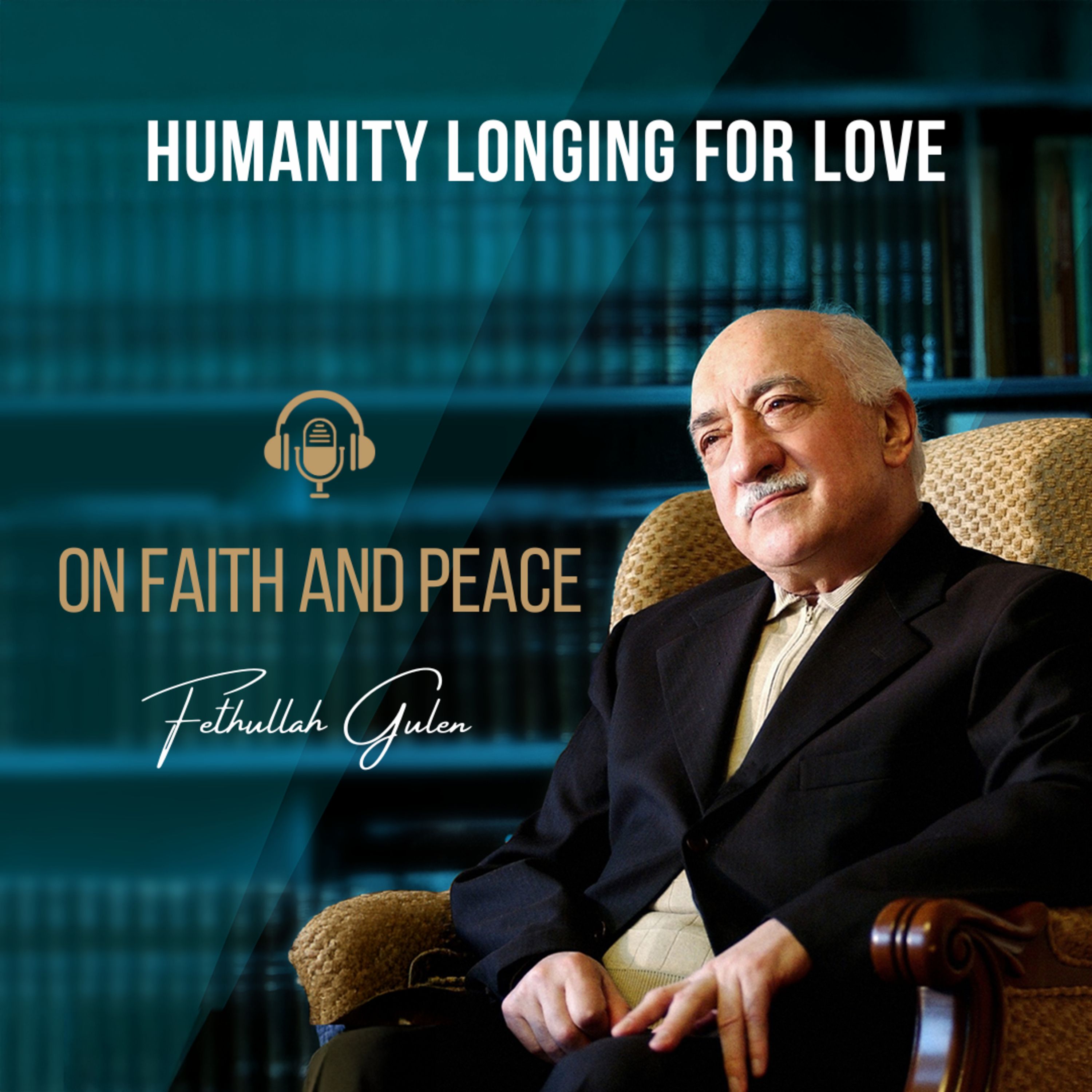 On Faith and Peace – Ep. 36: Humanity Longing for Love episode artwork
