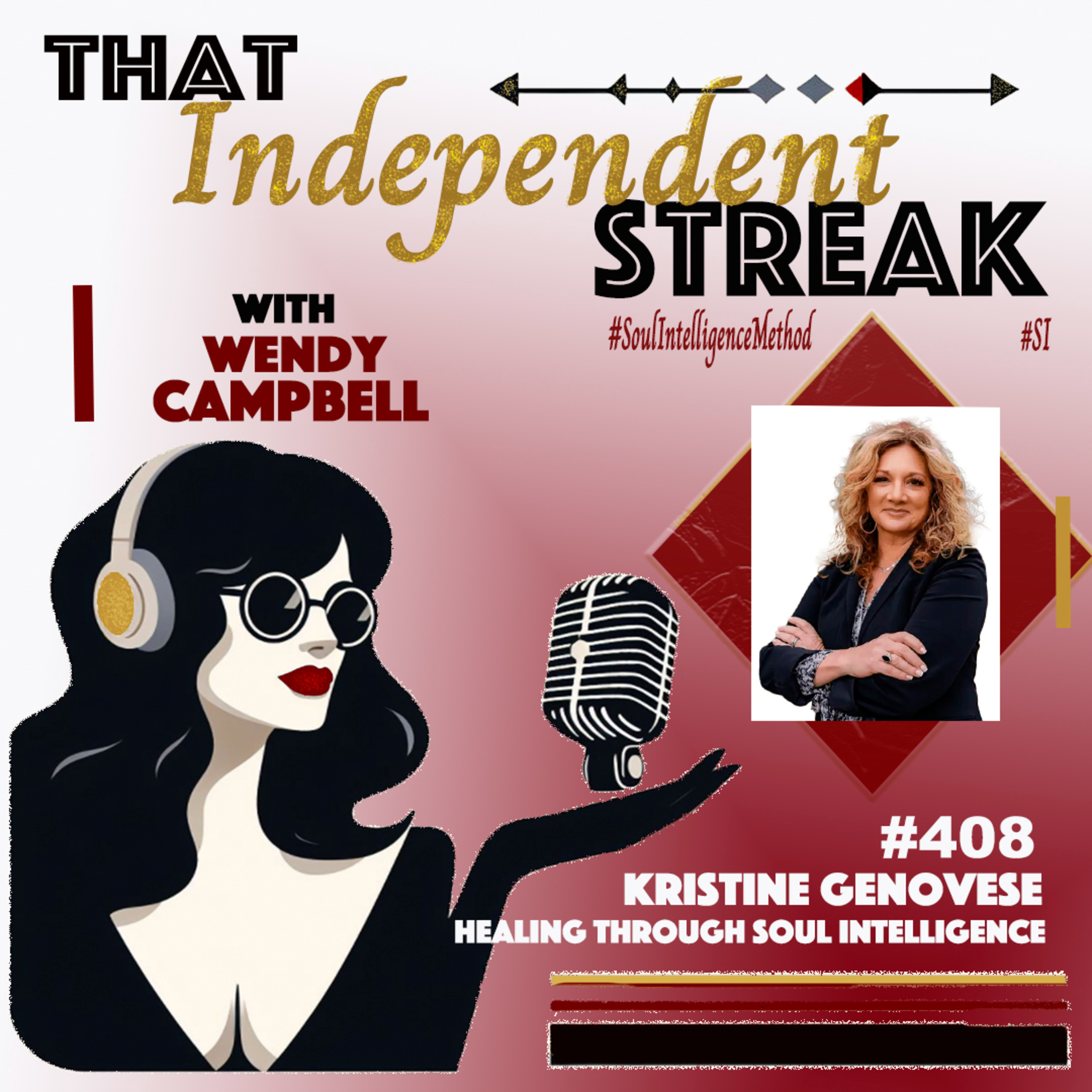 That Independent Streak.... with Wendy Campbell