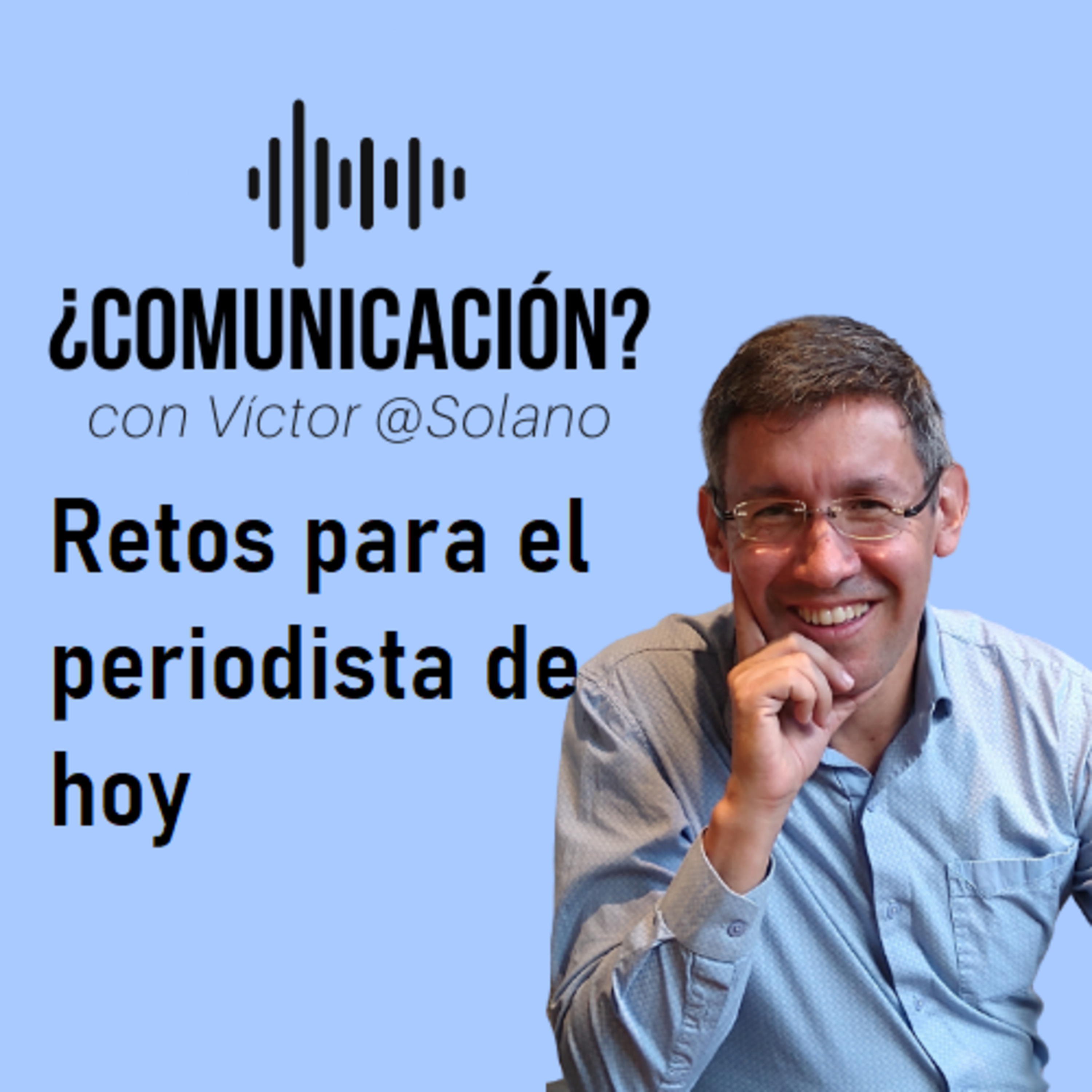 ¿Comunicación? Con Víctor @Solano