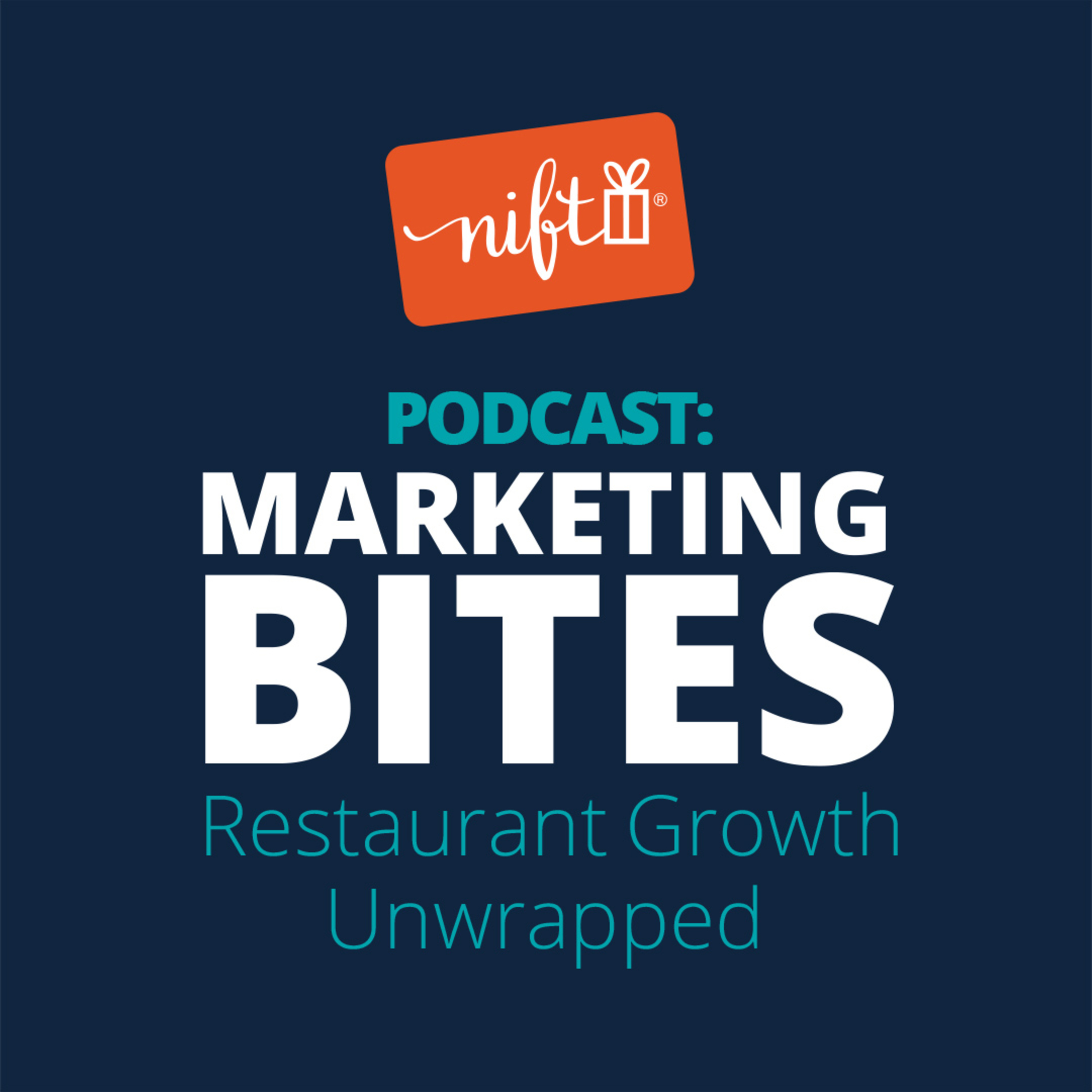 Marketing Bites: Restaurant Growth Unwrapped by Nift