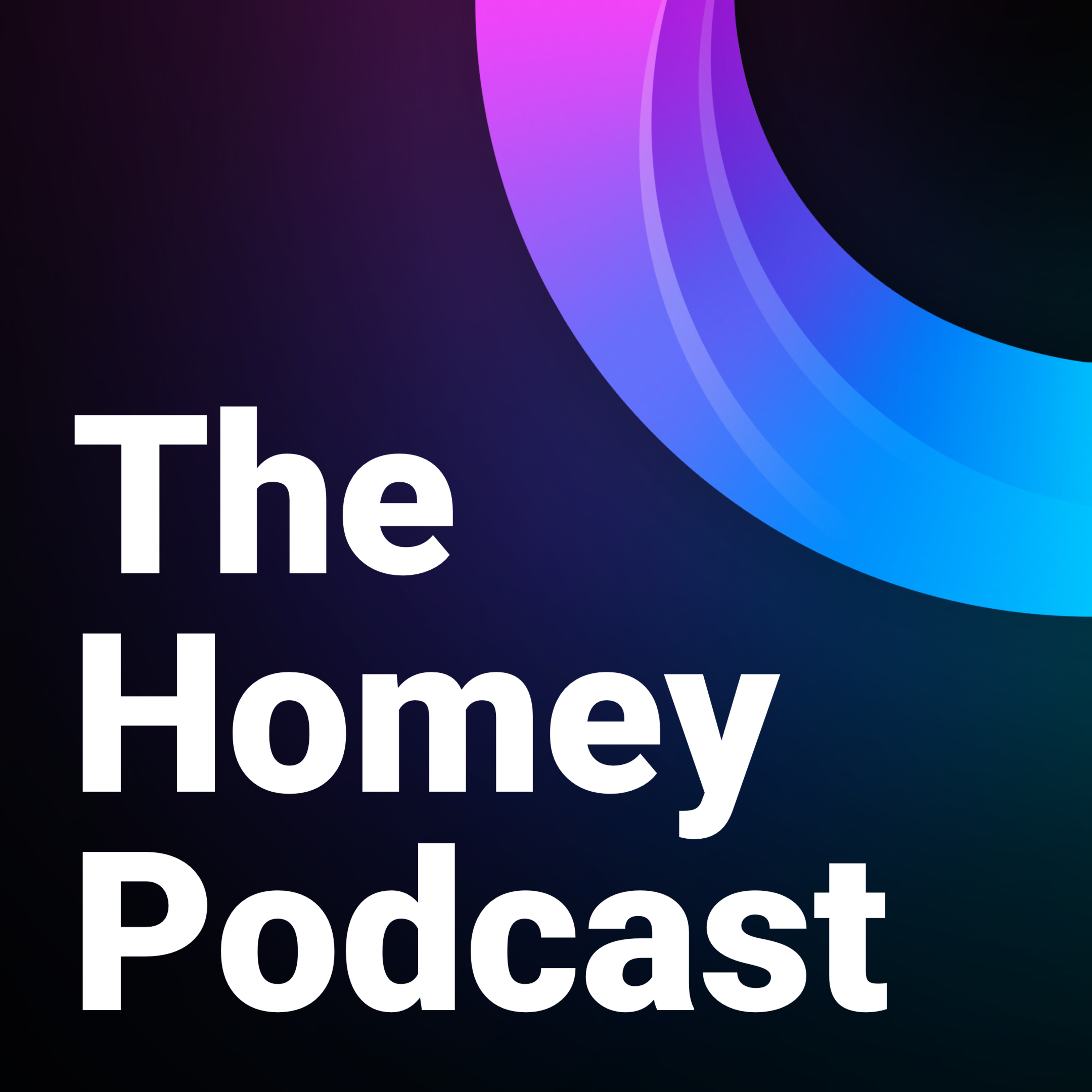 The Homey Podcast
