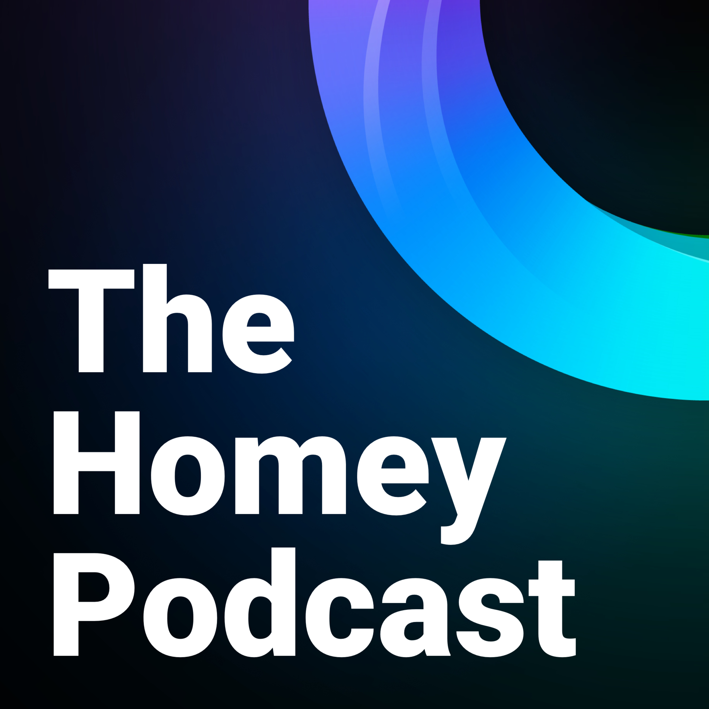 The Homey Podcast