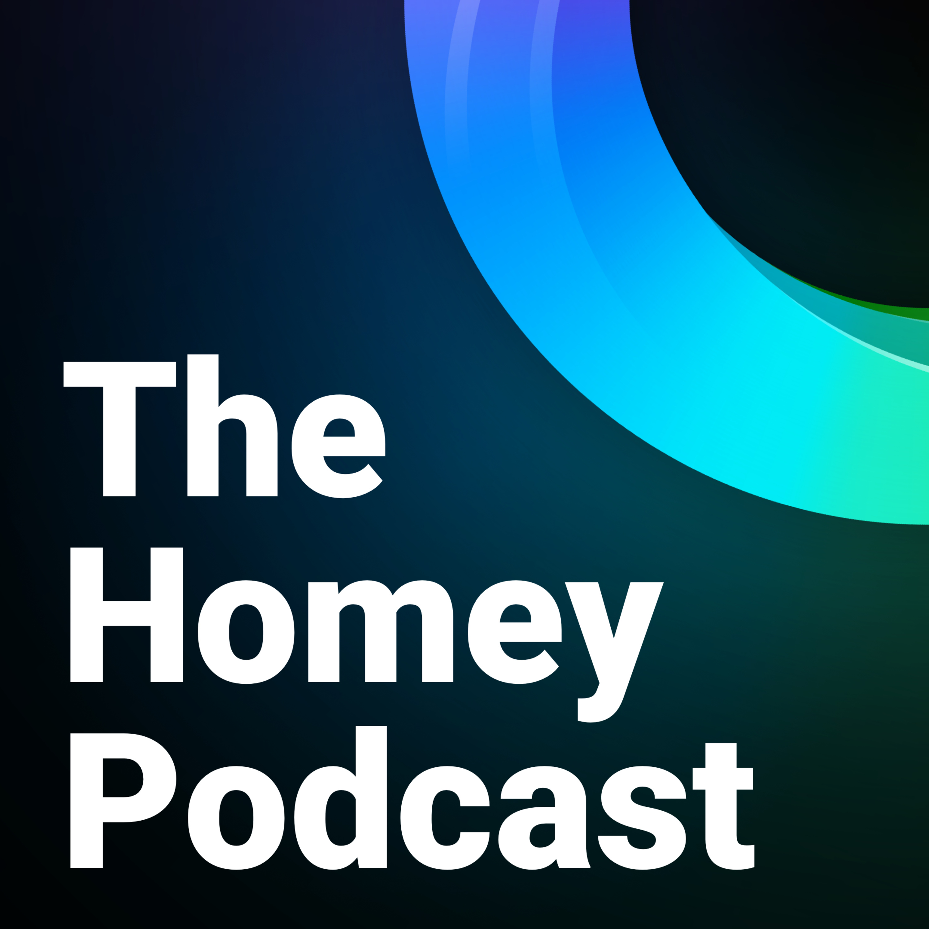 The Homey Podcast