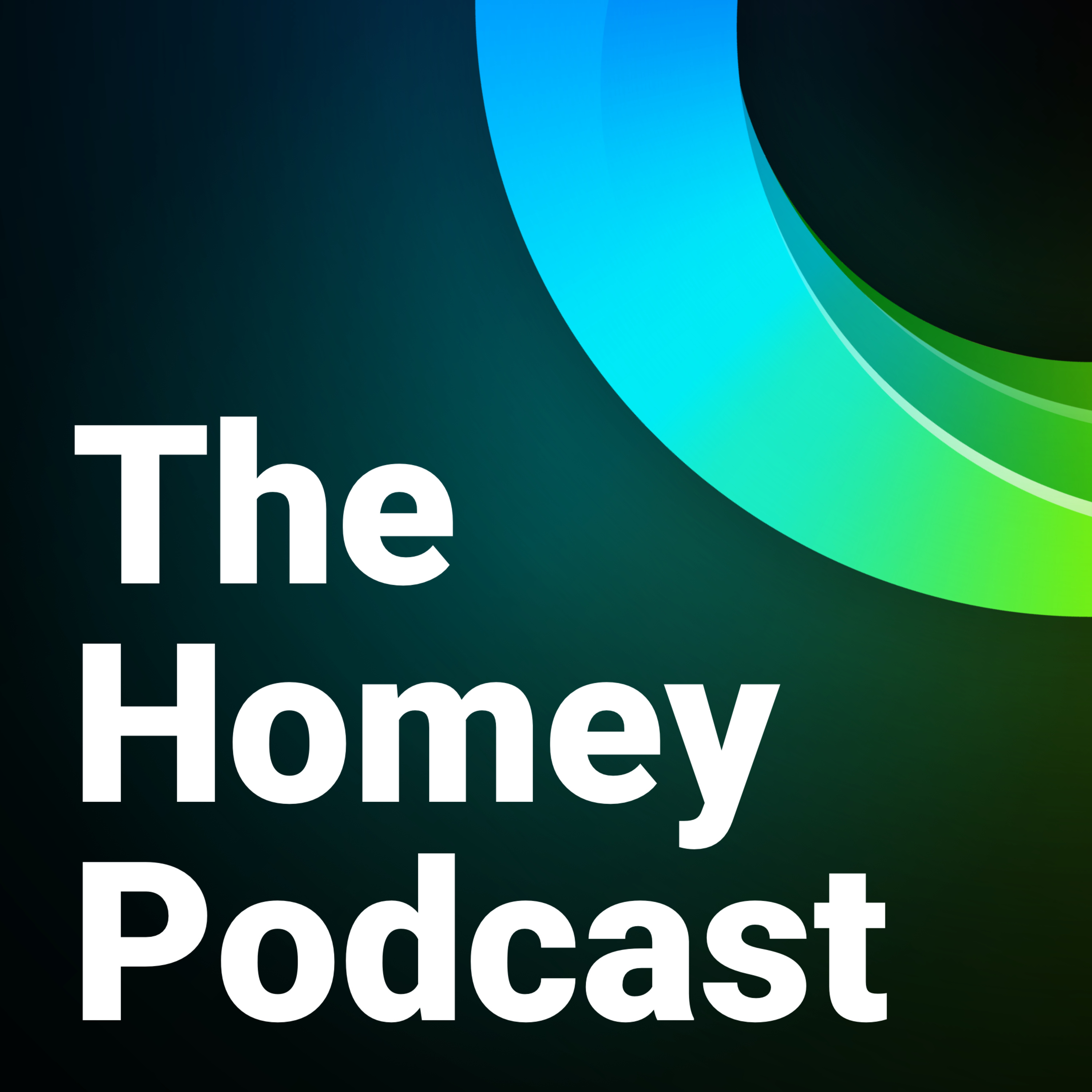 The Homey Podcast