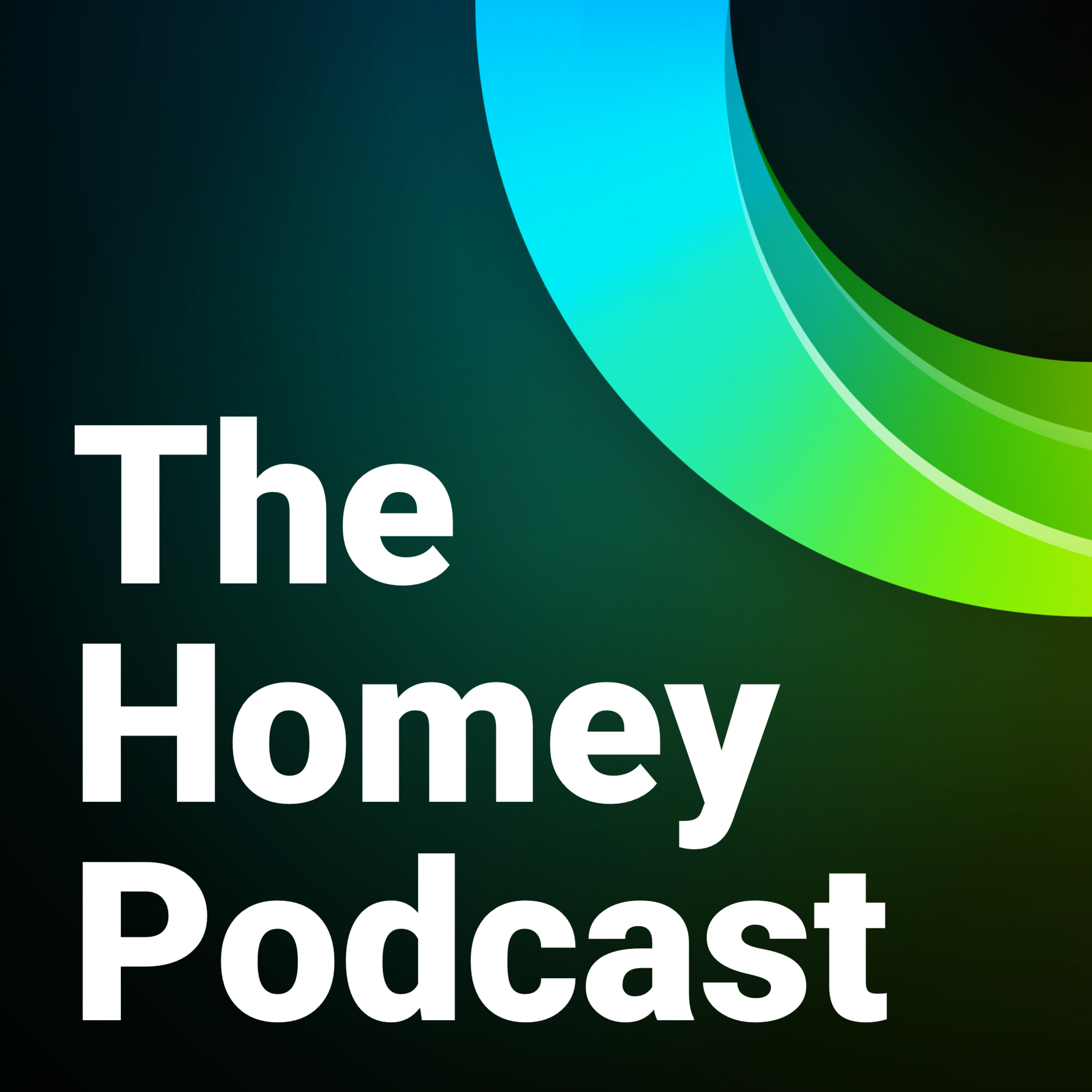 The Homey Podcast