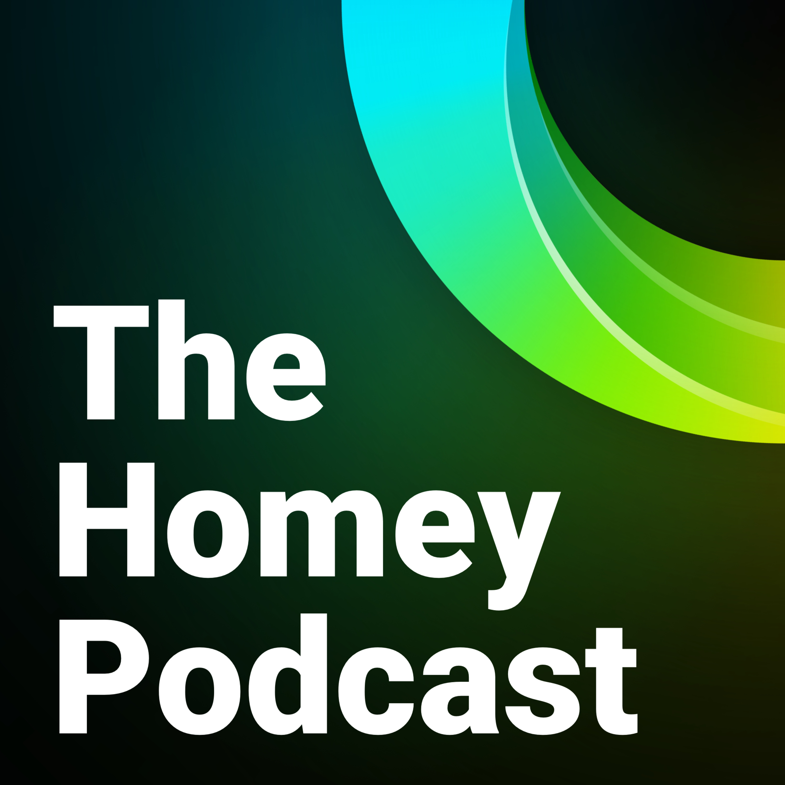 The Homey Podcast