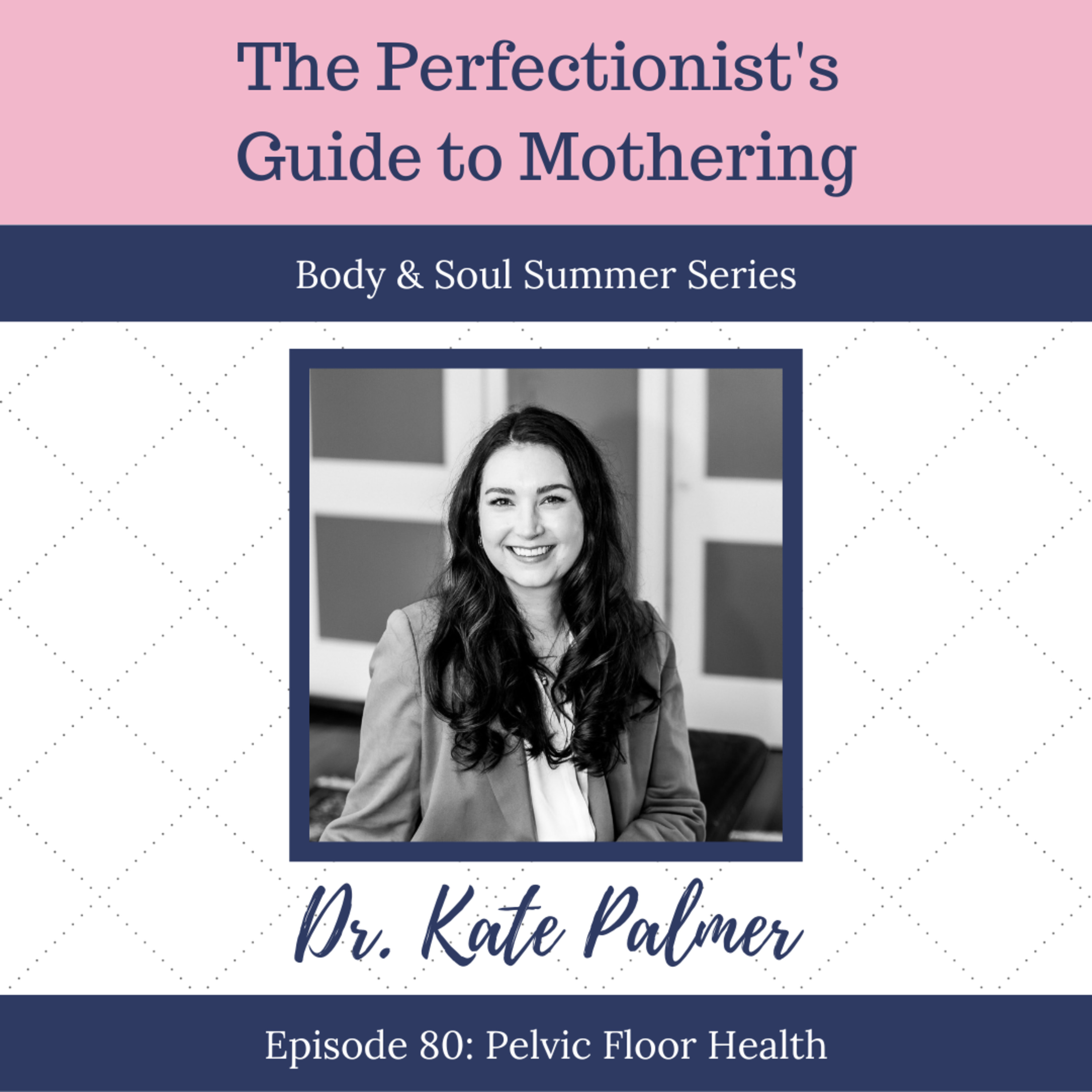 The Perfectionist\'s Guide to Mothering with Andrea Fortenberry