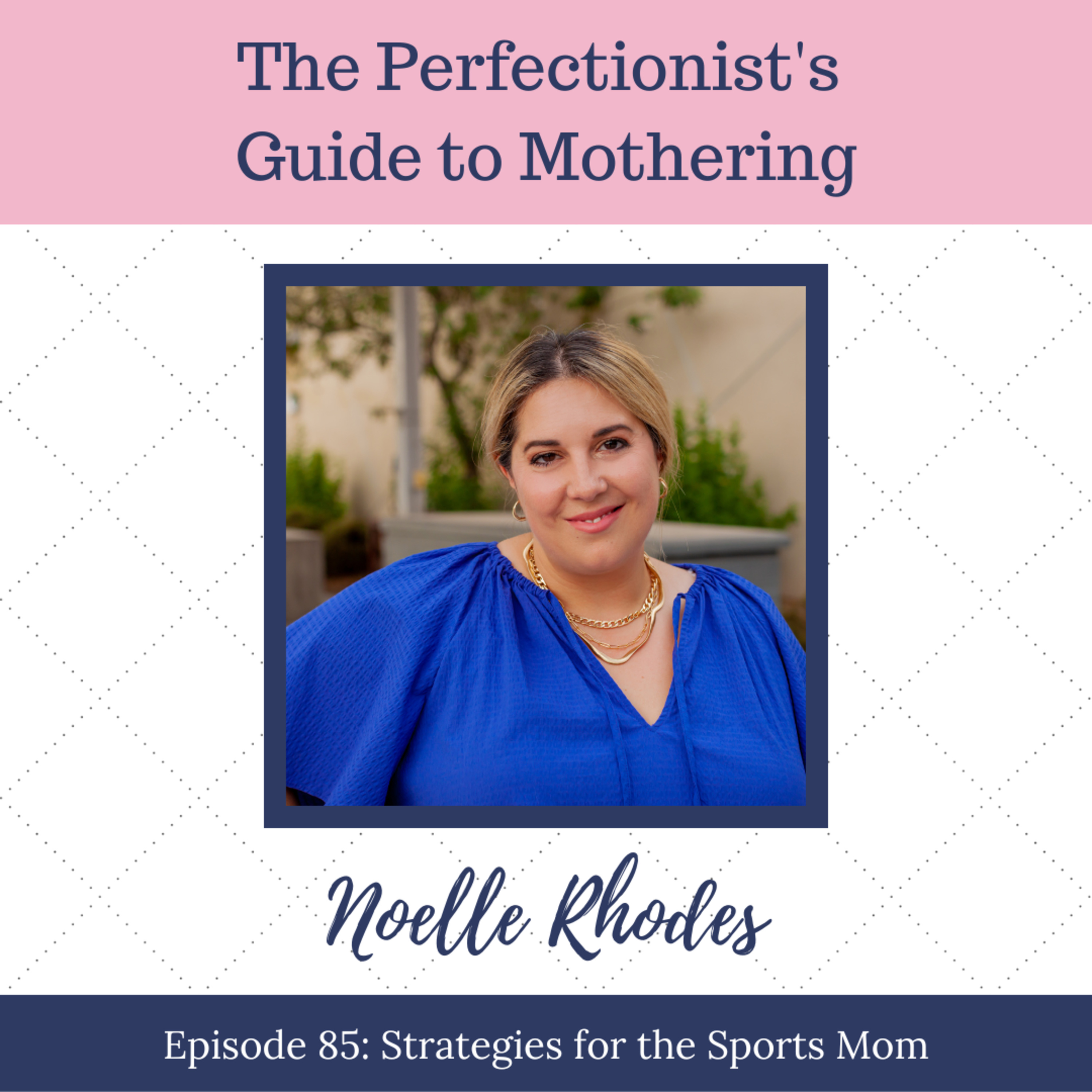 The Perfectionist\'s Guide to Mothering with Andrea Fortenberry